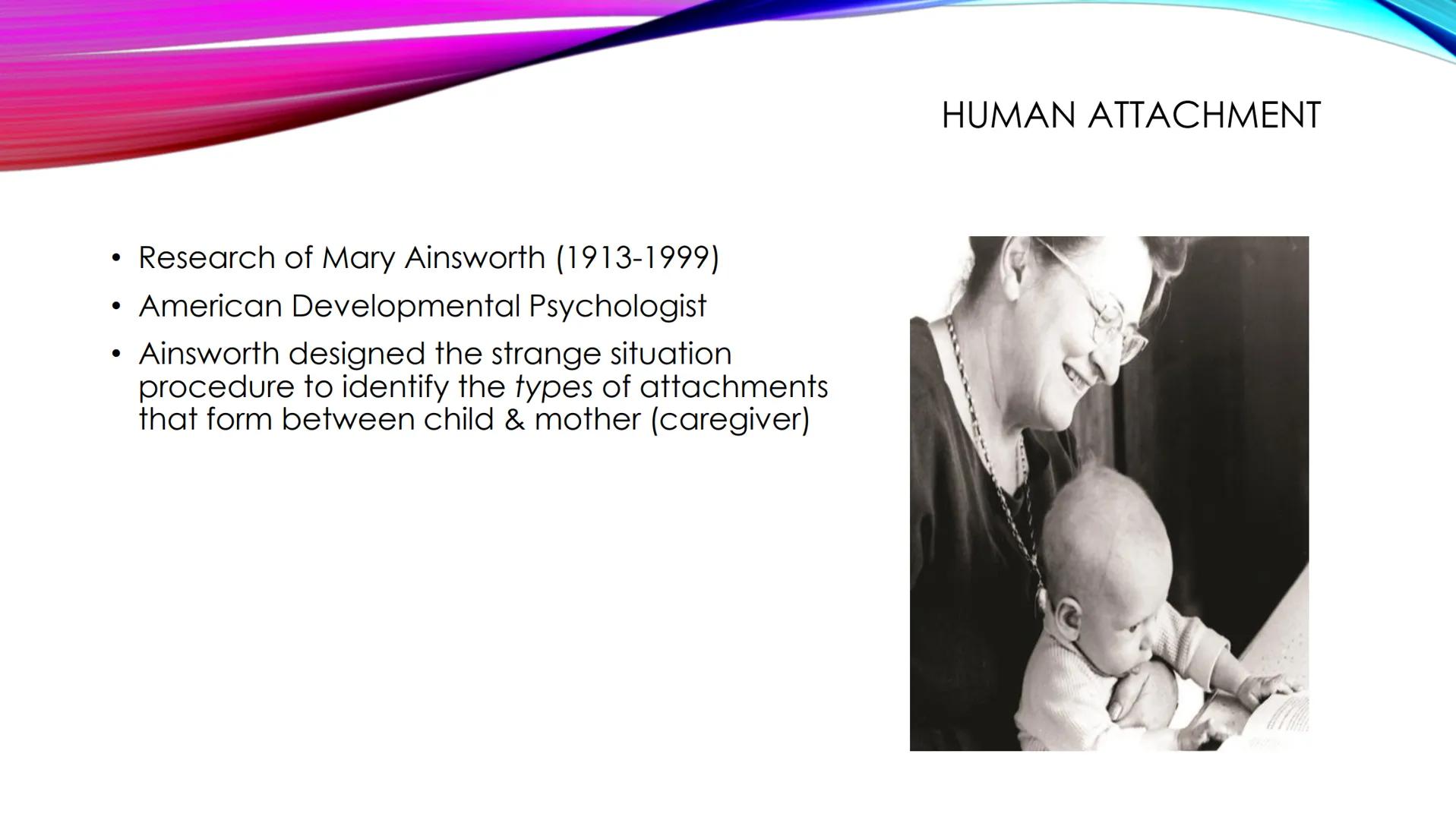●
The social development of children
normally begins with attachment
SOCIAL DEVELOPMENT OF CHILDREN
• the emotional and social relationship 