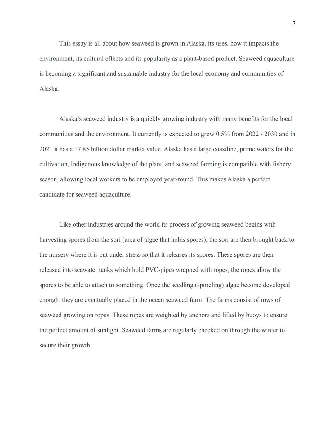 Seaweed Mariculture & Aquaculture
Ayla Benson
Hutchinson High School
Marine Biology
Ms. Kaspari
March 2, 2023
1 2
This essay is all about ho