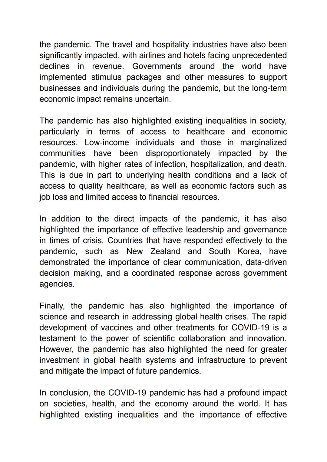 The COVID-19 pandemic and its impact on
society, health, and the economy.

The COVID-19 pandemic has had a profound impact on societies
arou