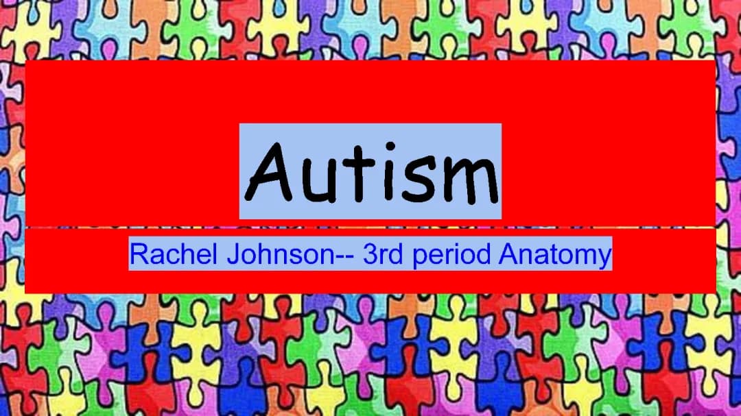 Autism PowerPoint: Understanding and Treatment