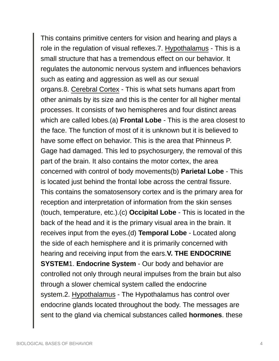 BIOLOGICAL BASES OF
BEHAVIOR
I. OVERVIEW
1. Influence of Body on Behavior - No one will argue that the body
and its mechanisms have a strong