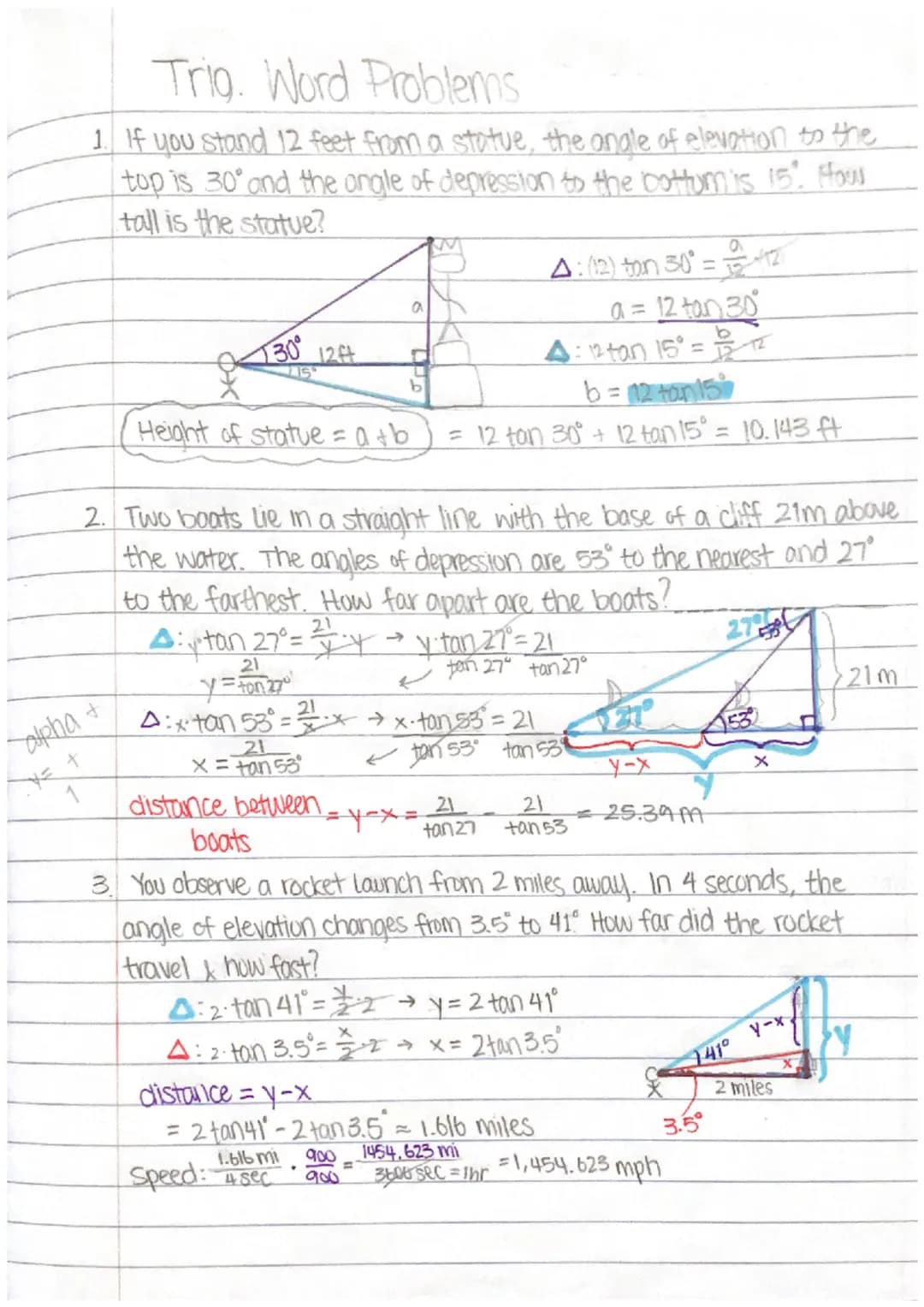 4-8 P9.328
Trig. Word Problems
*
Ex. A loft. 2in tall man looks up at a 37° angle to the top of a
building. He is 689 inches away from the b