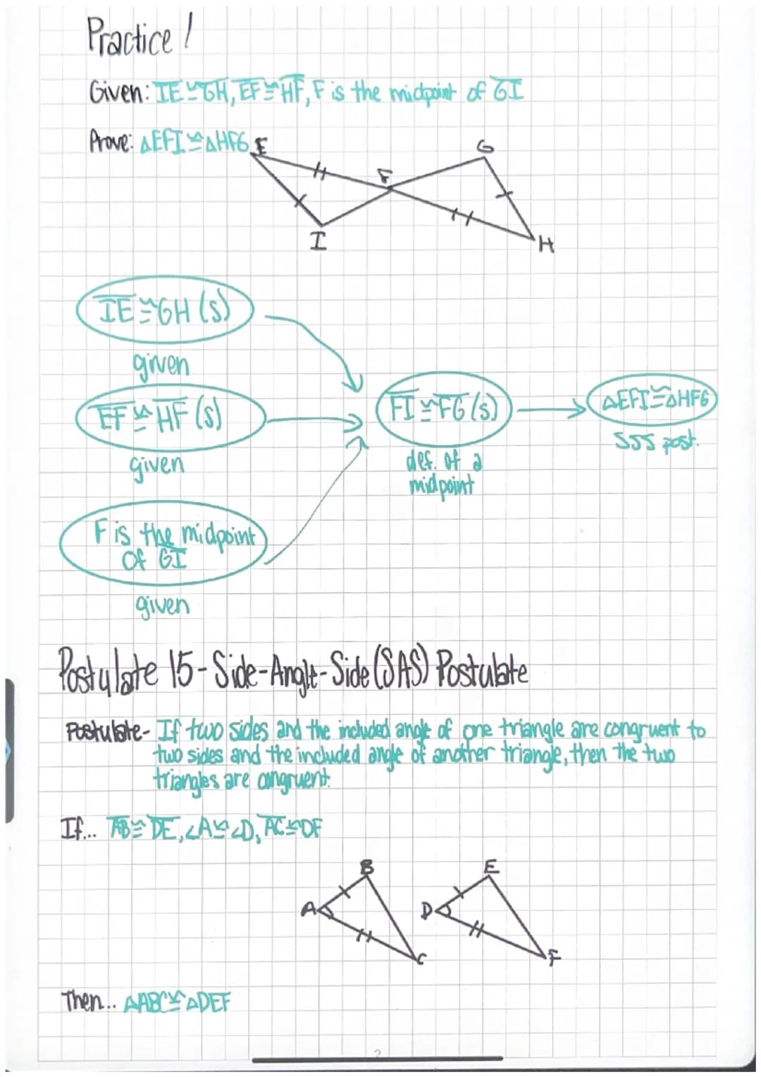 3-2 Triangle Congruence by SSS & SAS
Postulate 14-Side-Side-Side (SSS) Postulate
Postulate-If the three sides of one triangle are congruent 