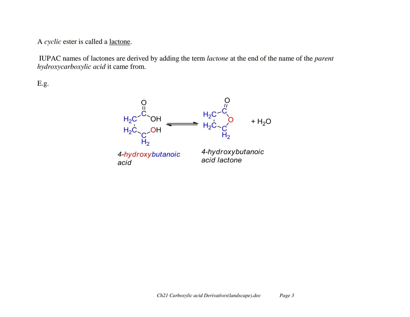 Carboxylic acid Derivatives
Carboxylic derivatives are described as compounds that can be converted to carboxylic acids via simple acidic or