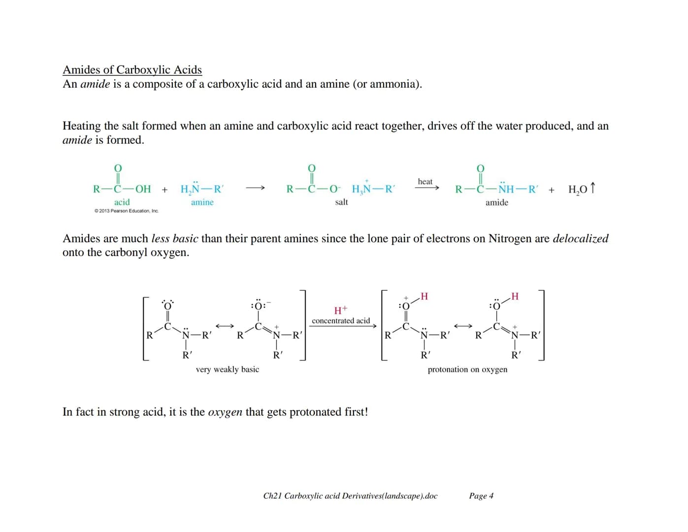 Carboxylic acid Derivatives
Carboxylic derivatives are described as compounds that can be converted to carboxylic acids via simple acidic or