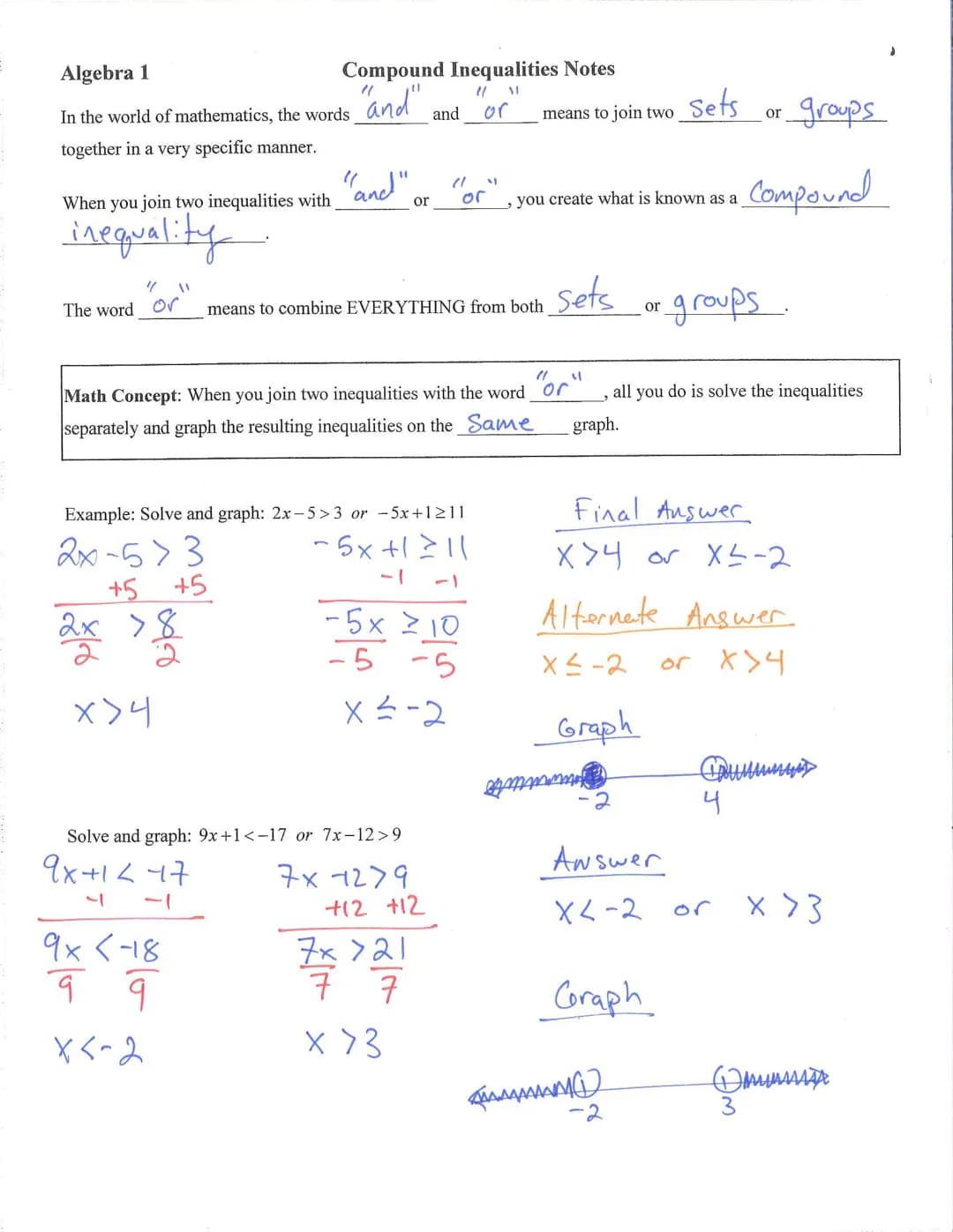 Algebra 1
In the world of mathematics, the words
together in a very specific manner.
When you join two inequalities with
inequality.
"
The w
