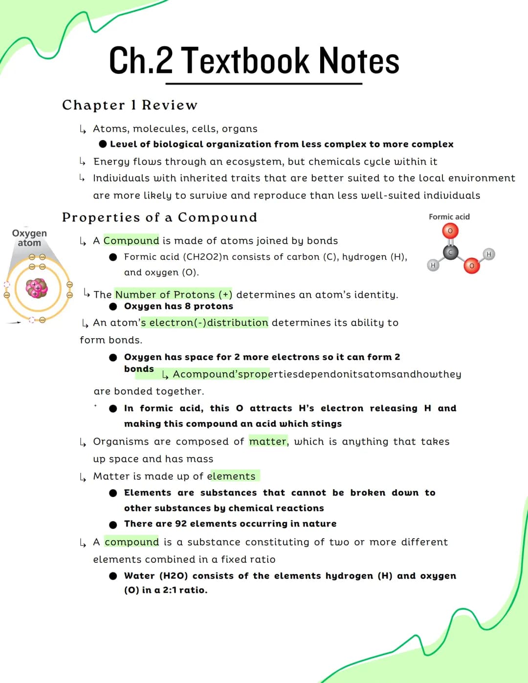 Oxygen
atom
Ch.2 Textbook Notes
Chapter 1 Review
↳ Atoms, molecules, cells, organs
● Level of biological organization from less complex to m