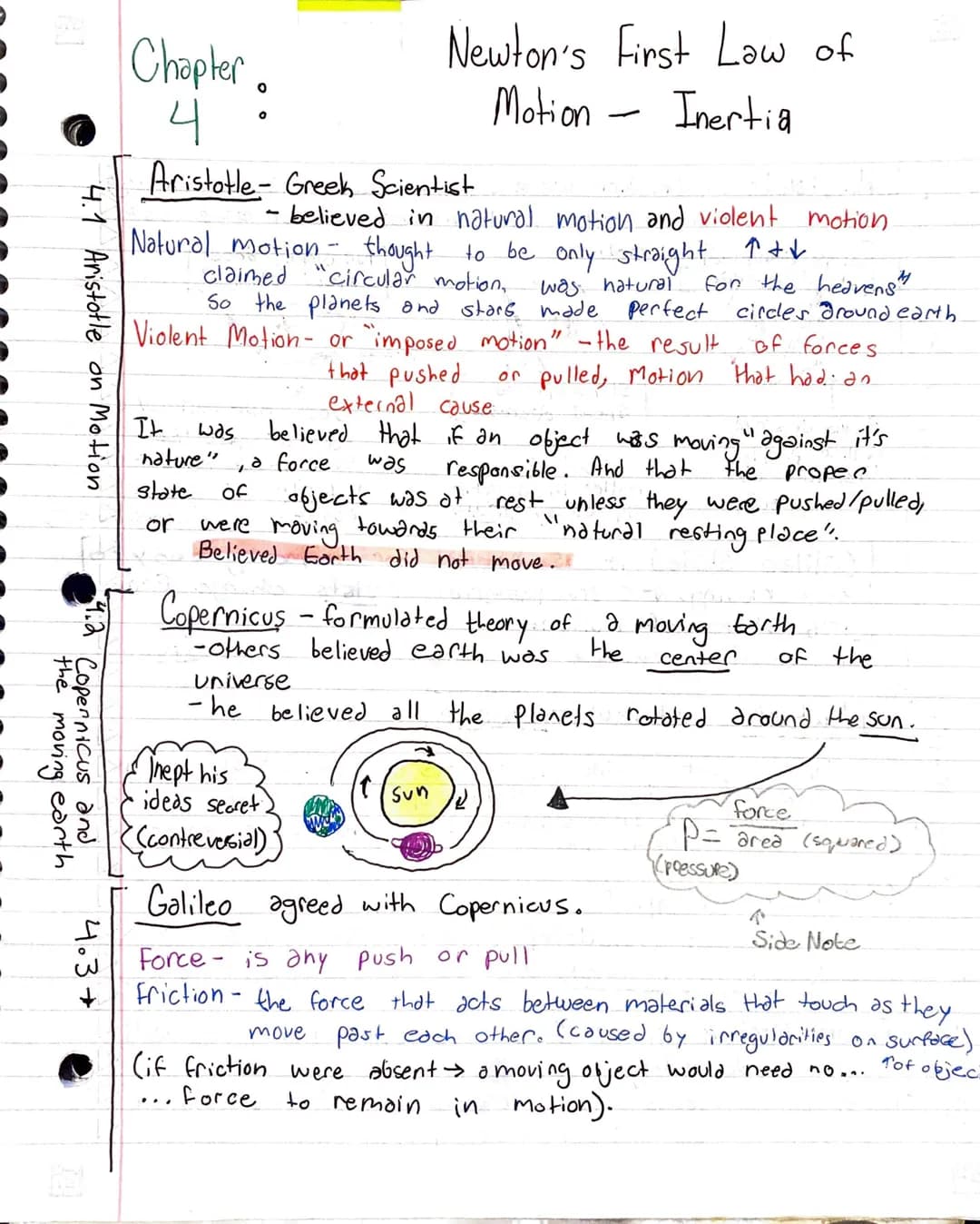 4.1 Aristotle
on Motion
4.2
the moving earth
Copernicus and
4037
Chapter.
4
It was
nature"
state
or
Aristotle Greeh Scientist
- believed in 