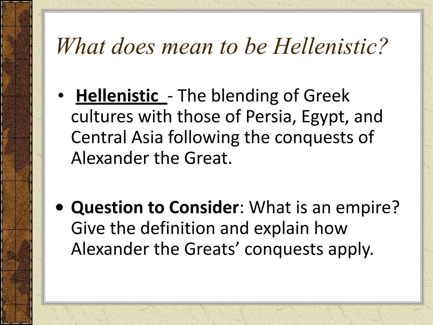 Hellenistic Greece
----I- Alexander's Empire on the year of his death
ALEXANDER'S EMPIRE, 323 BC
N
**.
MACEDONIA
Pella
Thebes
City founded
b