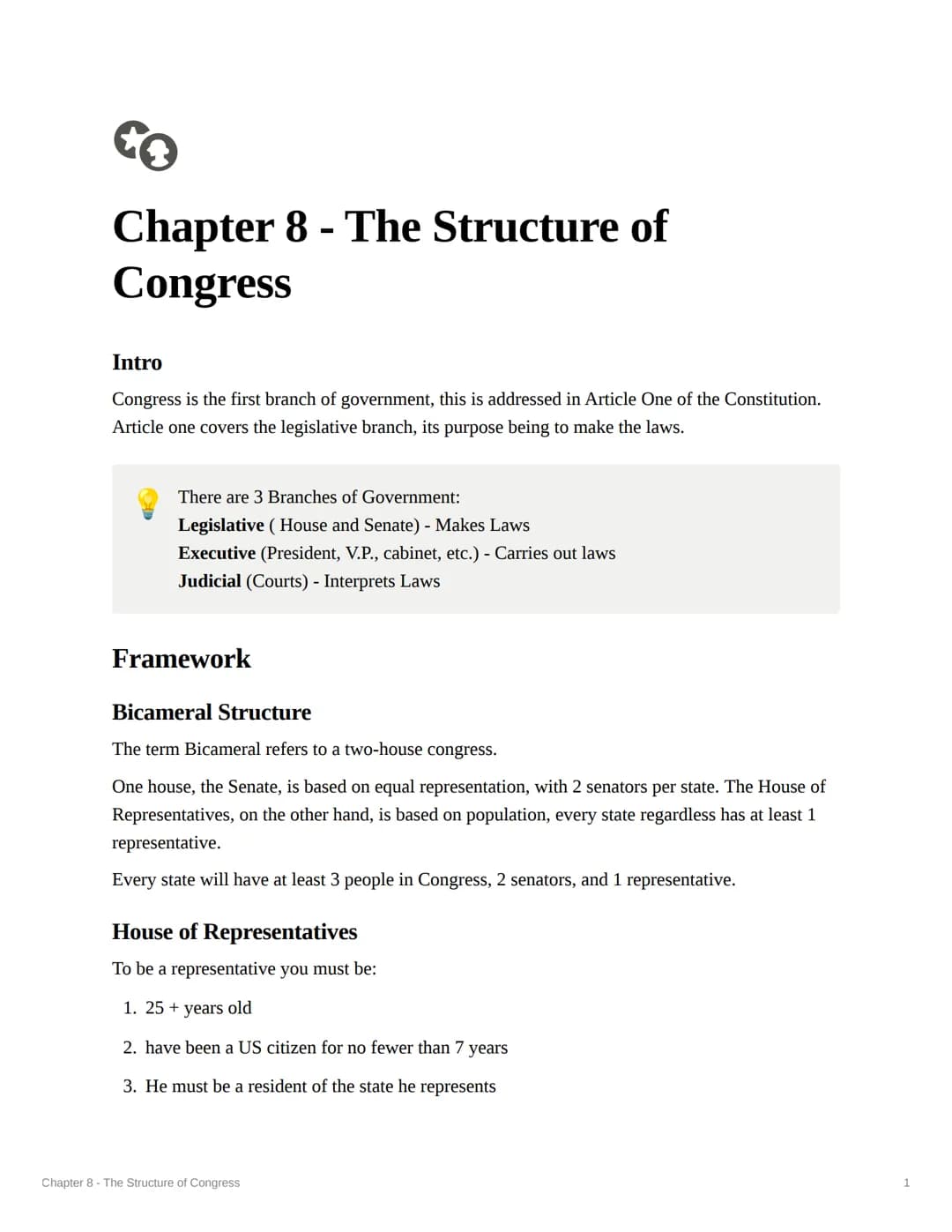 CO
Chapter 8- The Structure of
Congress
Intro
Congress is the first branch of government, this is addressed in Article One of the Constituti
