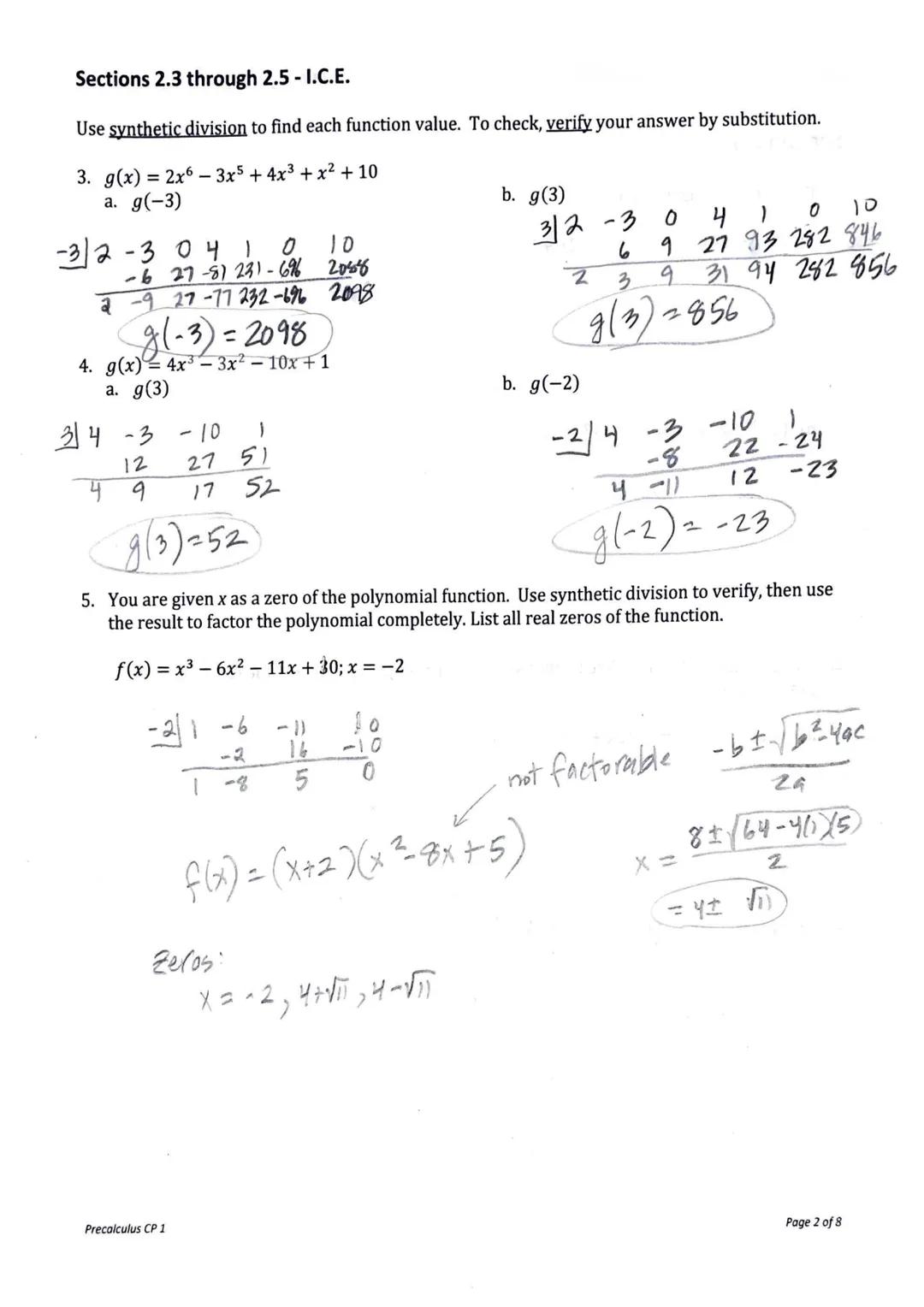 Sections 2.3 through 2.5-I.C.E.
Section 2.3
1. Divide using long division
a) (8x³+34x²+x-70) + (2x+7)
b) (2x³x² + 4x - 5) + (x² - 1)
68-6
2x
