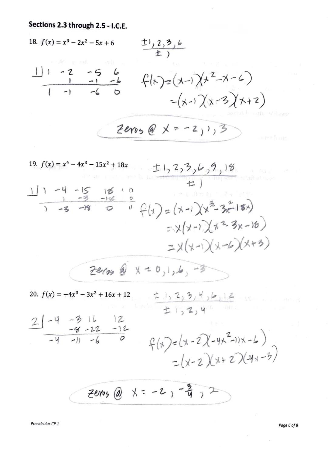 Sections 2.3 through 2.5-I.C.E.
Section 2.3
1. Divide using long division
a) (8x³+34x²+x-70) + (2x+7)
b) (2x³x² + 4x - 5) + (x² - 1)
68-6
2x