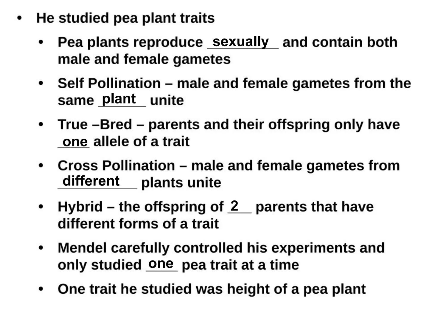 BIOLOGY
Genetics 1 ●
●
Genetics - the study of heredity
Heredity - passing on of traits
Chromosomes - the genetic
from generation to generat