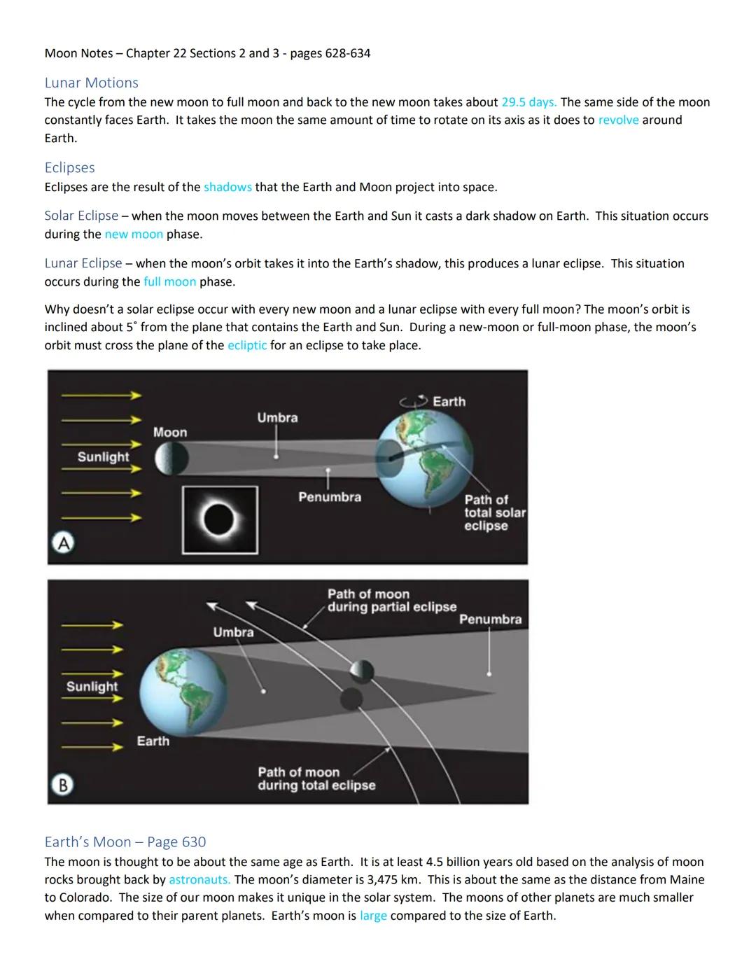Moon Notes - Chapter 22 Sections 2 and 3 - pages 628-634
Motions of the Earth-Moon System
Earth has one natural satellite, the moon. It tak