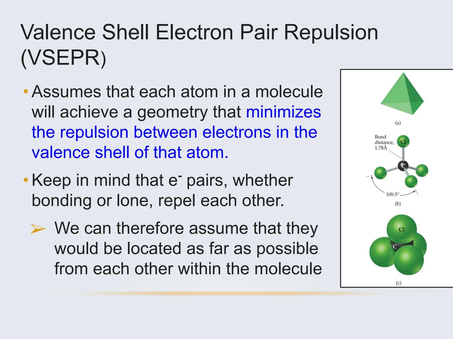 Molecular Geometry
The Shapes of Molecules Molecular Geometry
.
The 3D arrangement of atoms
that constitute a molecule
• Includes the genera