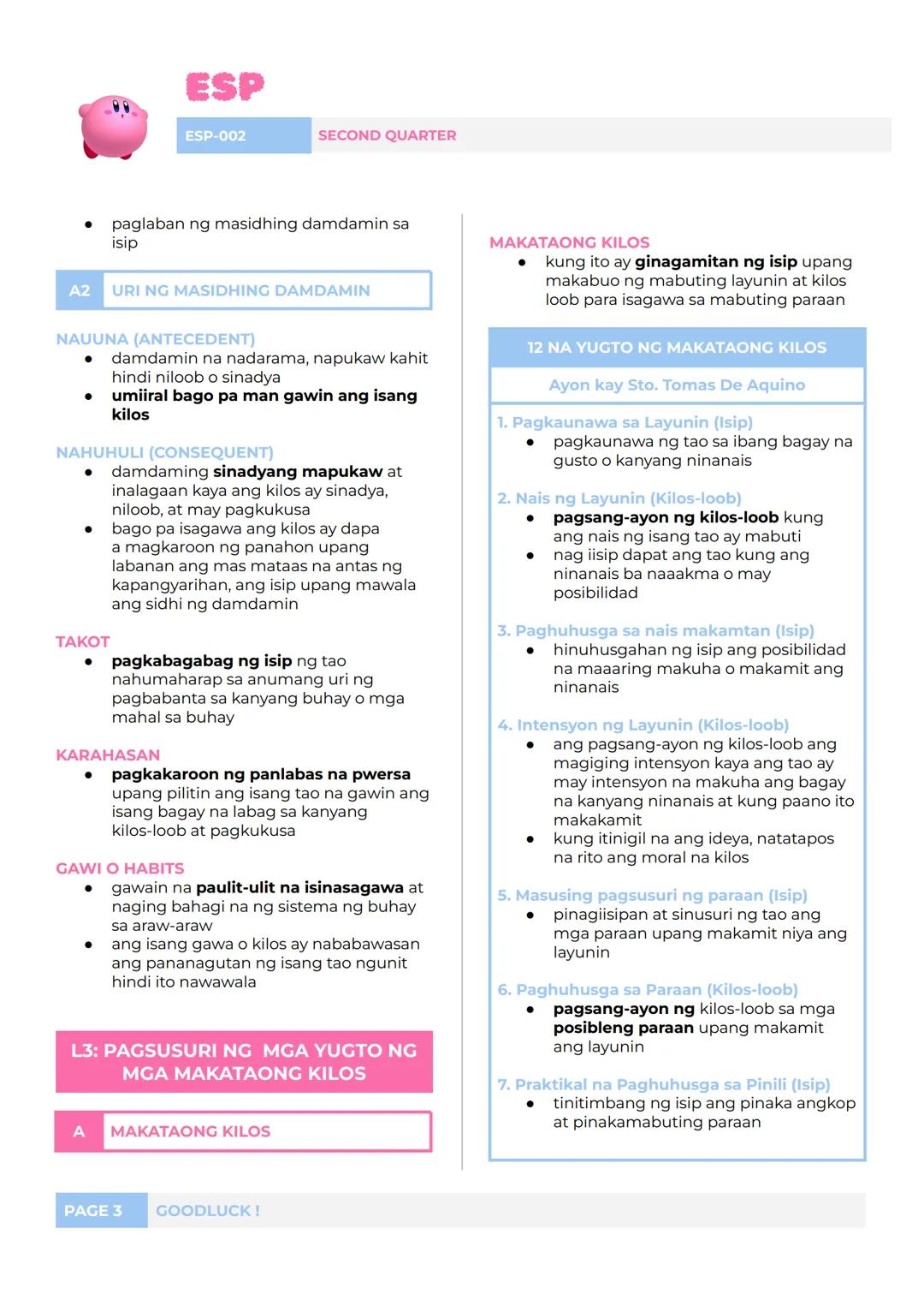ESP
ESP-002
SECOND QUARTER
L1: PAGSUSURI NG MAKATAONG
KILOS
A
DALAWANG URI NG KILOS
Ayon kay Sto. Tomas de Aquino
KILOS NG TAO (ACTS OF MAN)