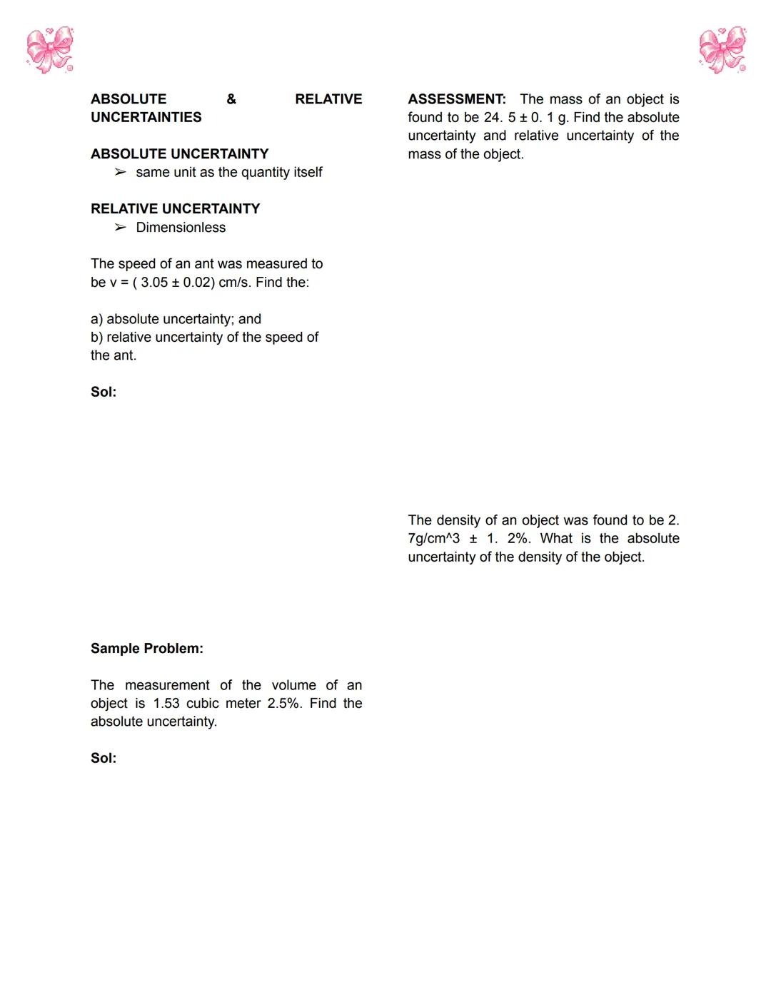 LESSON 1: INTRODUCTORY CONCEPTS
IN PHYSICS
MEASUREMENTS
* Physical variables, such as time,
temperature, and length, can be used to
quantita