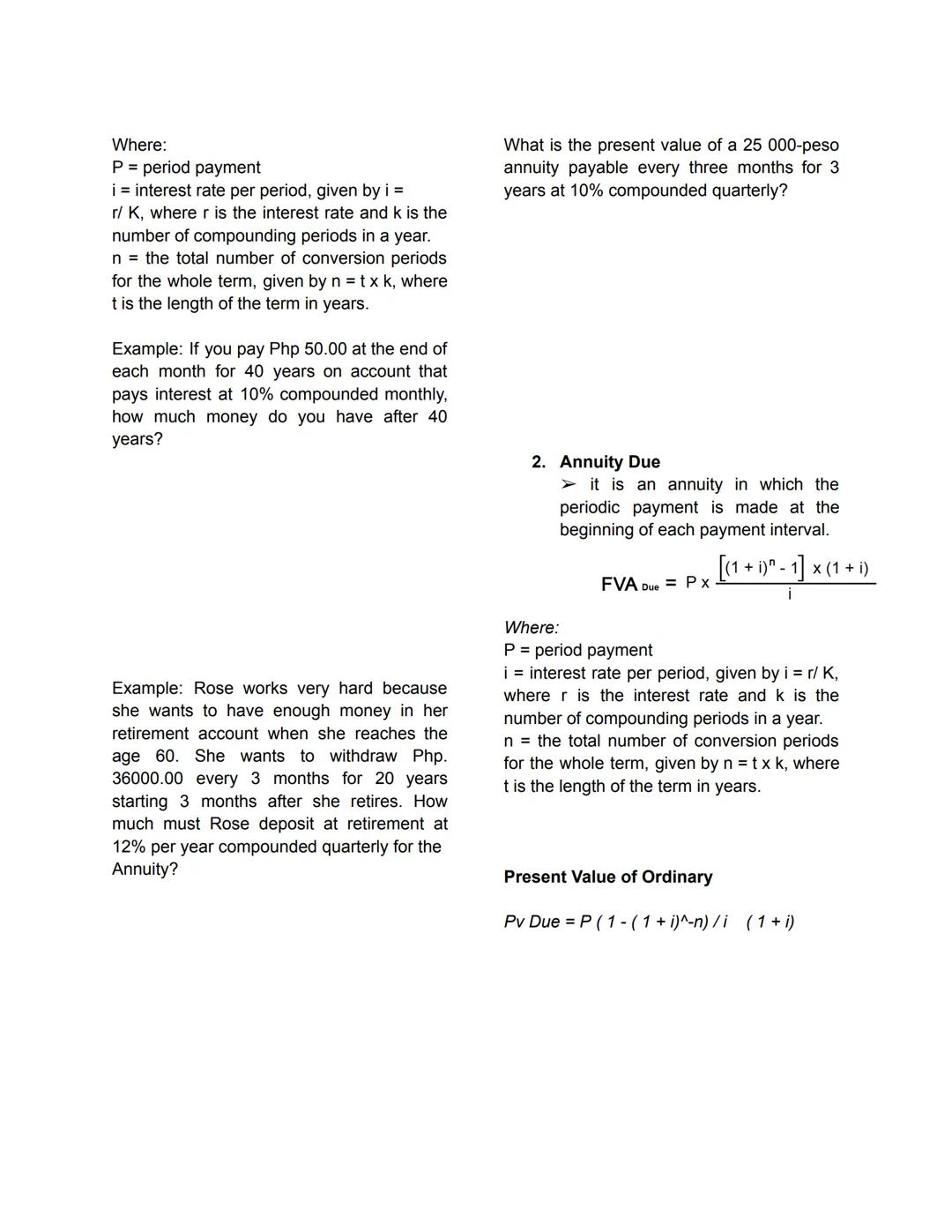SIMPLE AND COMPOUND INTEREST
SIMPLE INTEREST
- is the amount of interest that may be
paid if you are the borrower or
earnedif you are the le