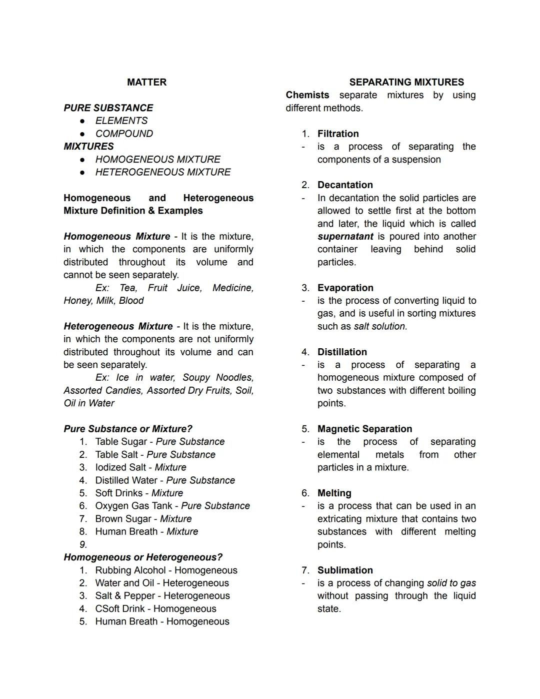 GEN CHEM
Matter and its Properties
Matter is anything that has mass and
occupies space. Everything on earth has
mass and takes up space.
Wha