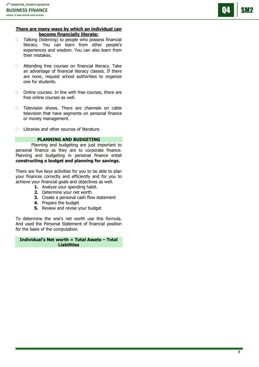 2ND SEMESTER_FOURTH QUARTER
BUSINESS FINANCE
GRADE 12 ABM SENIOR HIGH SCHOOL
04 SM2
LESSON 1: The Sources and Uses
of Short-Term & Long-Term