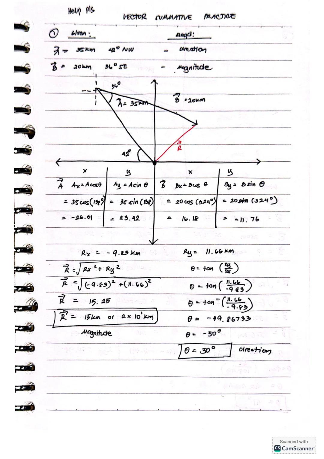 Help pls
VECTOR CUMNATIVE PRACTICE
Liren
Aegd:
3 = 35km 42° NW Direction
320km 36° SE Magnitude
820km
35km
42°
X y X y
A Ax-Acost Ay = Acin