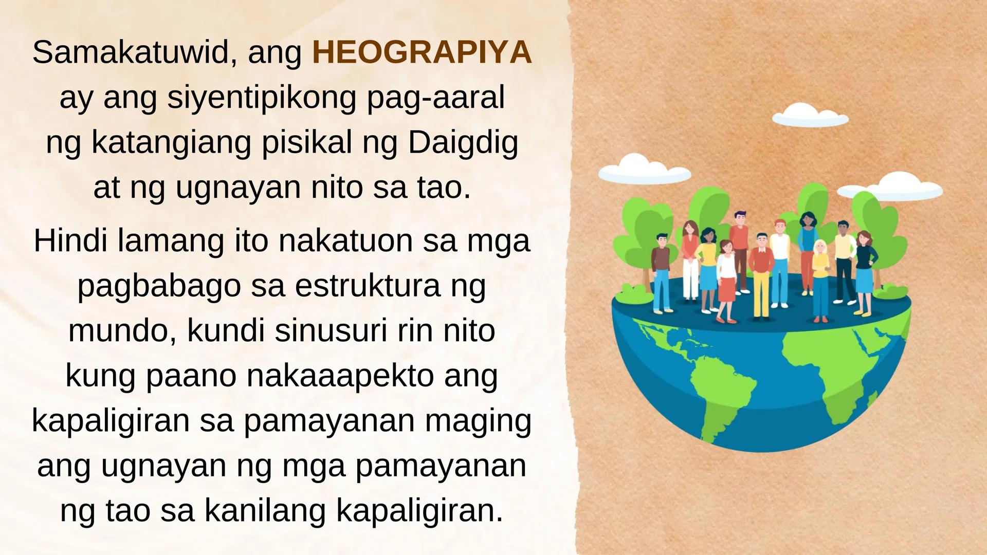 N
N
DepED
N
MATATAG
BAGONG PILIPINAS
3
HEOGRAPIYA NG ASYA AT DAIGDIG
Limang Tema
NG HEOGRAPIYA
ARALING PANLIPUNAN 8
QUARTER 1 - WEEK 1
Ikaap