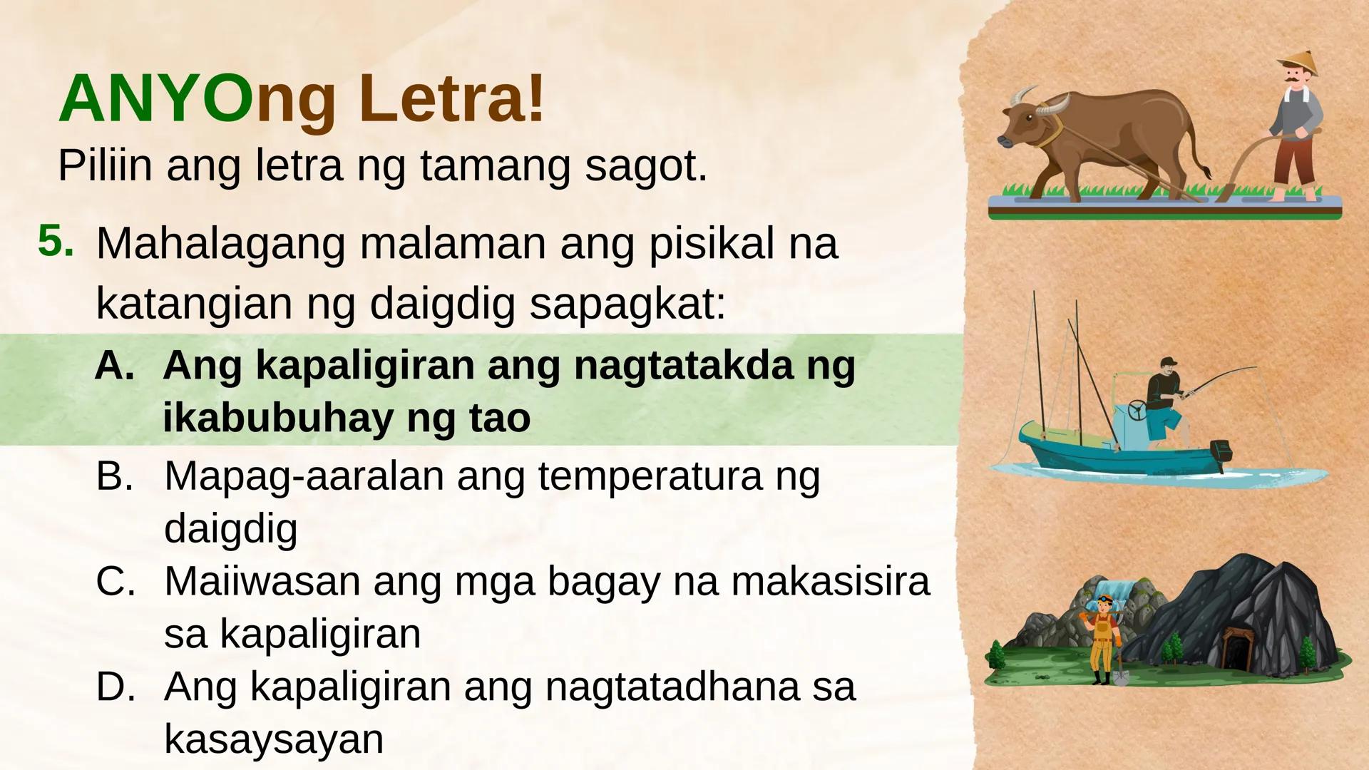 N
N
DepED
N
MATATAG
BAGONG PILIPINAS
3
HEOGRAPIYA NG ASYA AT DAIGDIG
Limang Tema
NG HEOGRAPIYA
ARALING PANLIPUNAN 8
QUARTER 1 - WEEK 1
Ikaap