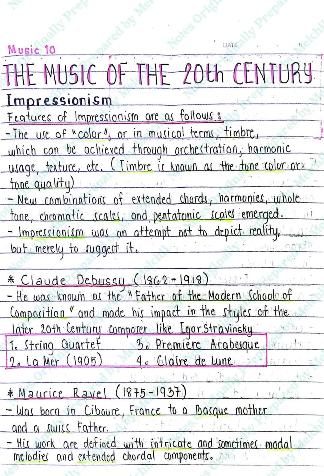 Music 10
THE MUSIC OF THE 20th CENTURY
Impressionism
Features of Impressionism are as follows :
- The use of "color", or in musical terms,