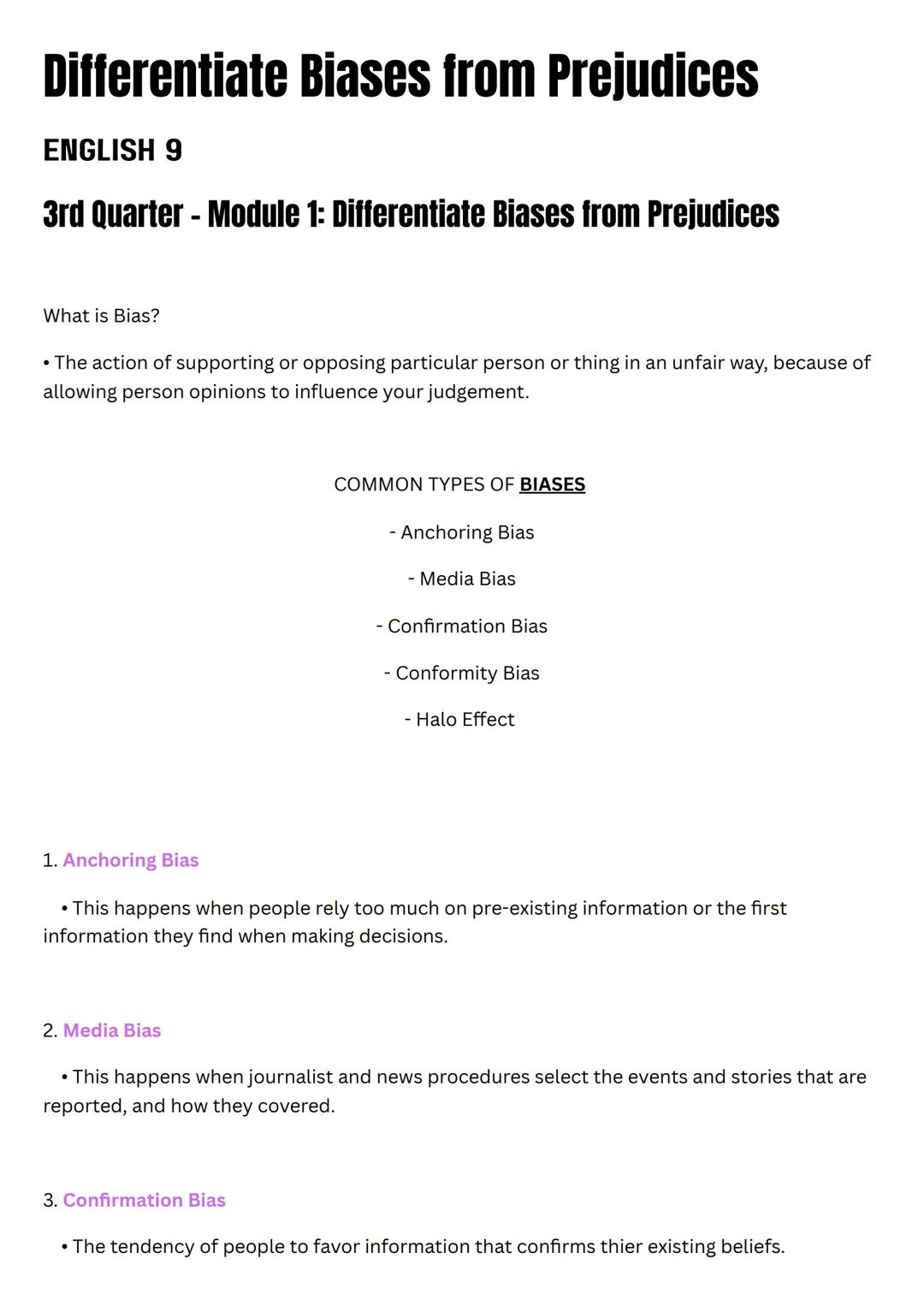 Differentiate Biases from Prejudices
ENGLISH 9
3rd Quarter - Module 1: Differentiate Biases from Prejudices
What is Bias?
• The action of su