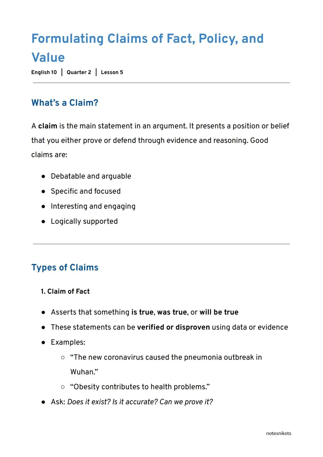 Formulating Claims of Fact, Policy, and
Value
English 10 | Quarter 2 | Lesson 5
What's a Claim?
A claim is the main statement in an argument
