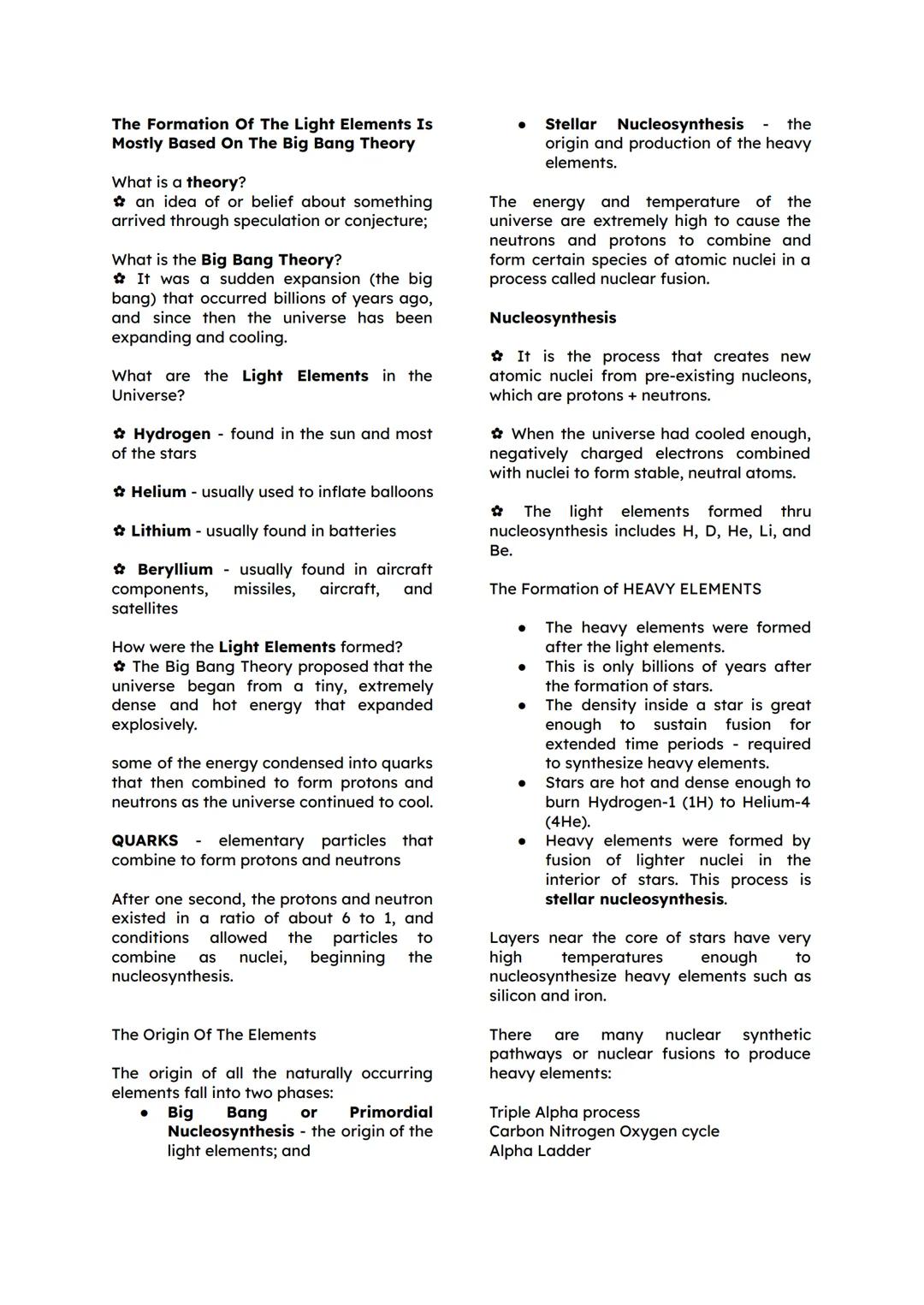 The Formation Of The Light Elements Is
Mostly Based On The Big Bang Theory
What is a theory?
an idea of or belief about something
arrived th