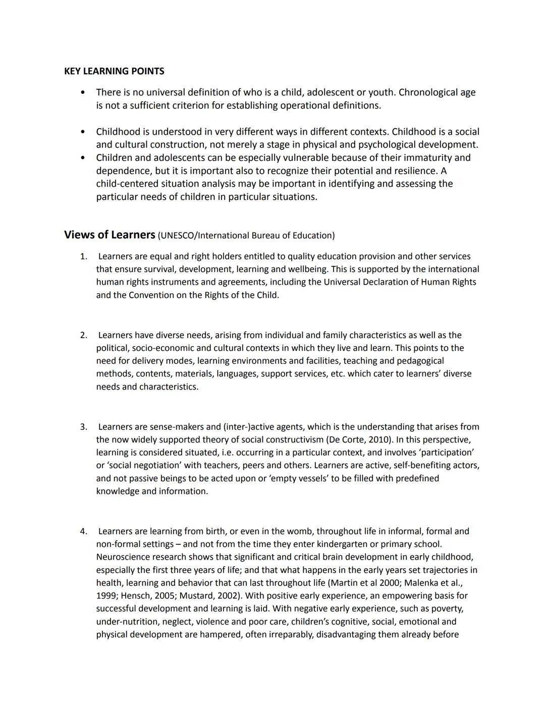 DEFINING CHILD AND ADOLESCENT LEARNERS
Definition
by:
UNESCO
UNICEF
WHO
Child
• Every human being below the age of
eighteen years unless und