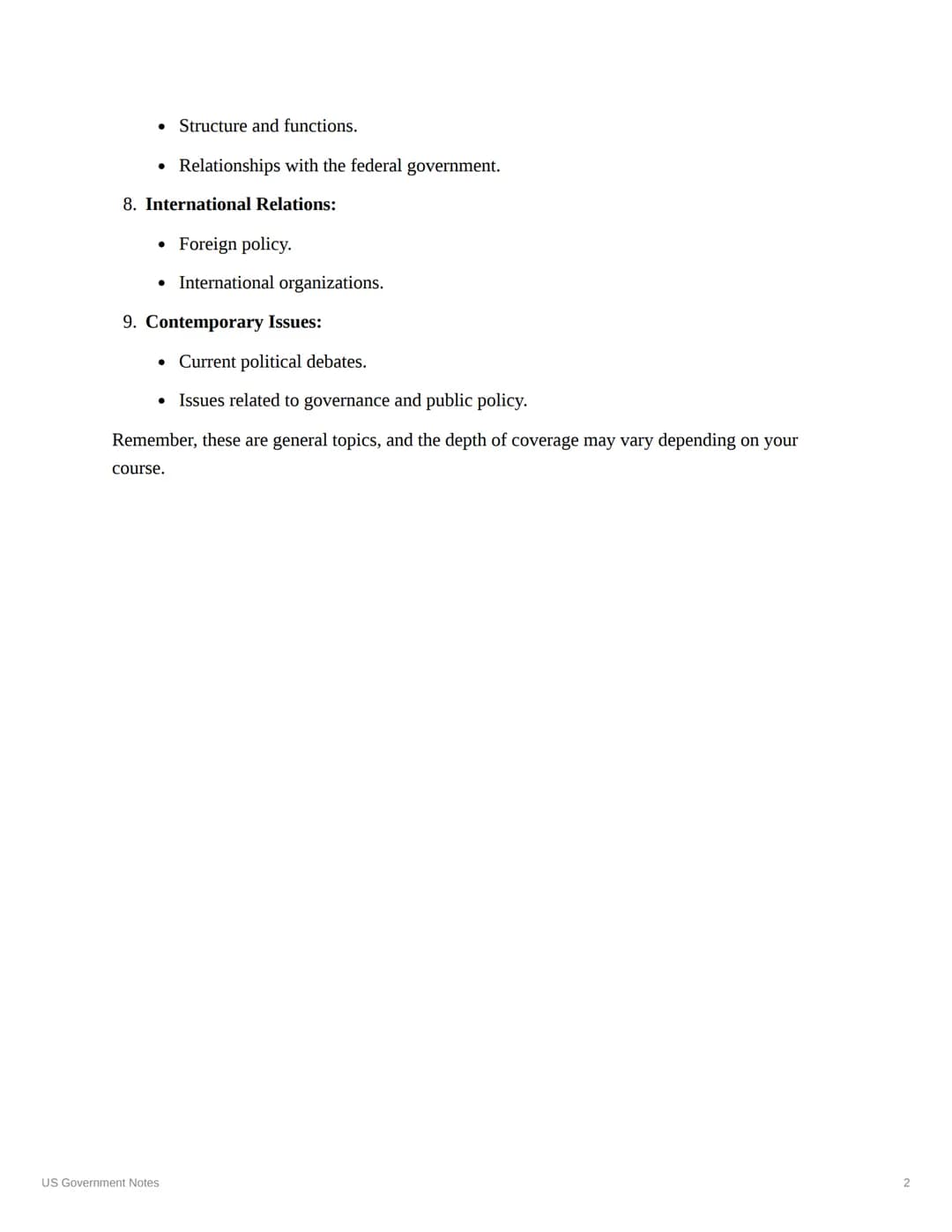 # US Government and Civil Notes
1. Foundations of American Government:
* Constitutional principles.
* Influences of political