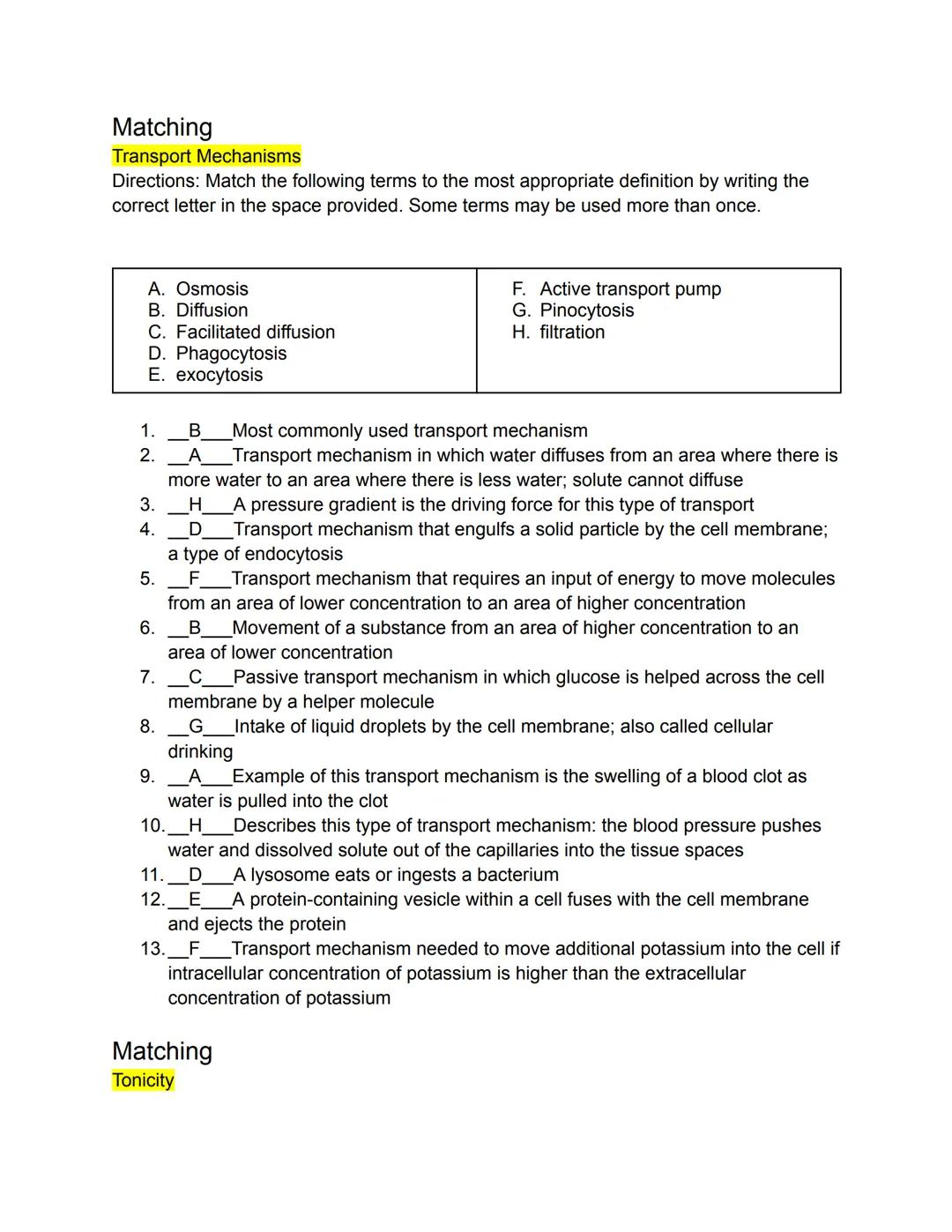 PART 1: Mastering The Basics
Matching
Parts of a Typical Cell
Directions: Match the following terms to the most appropriate definition by wr