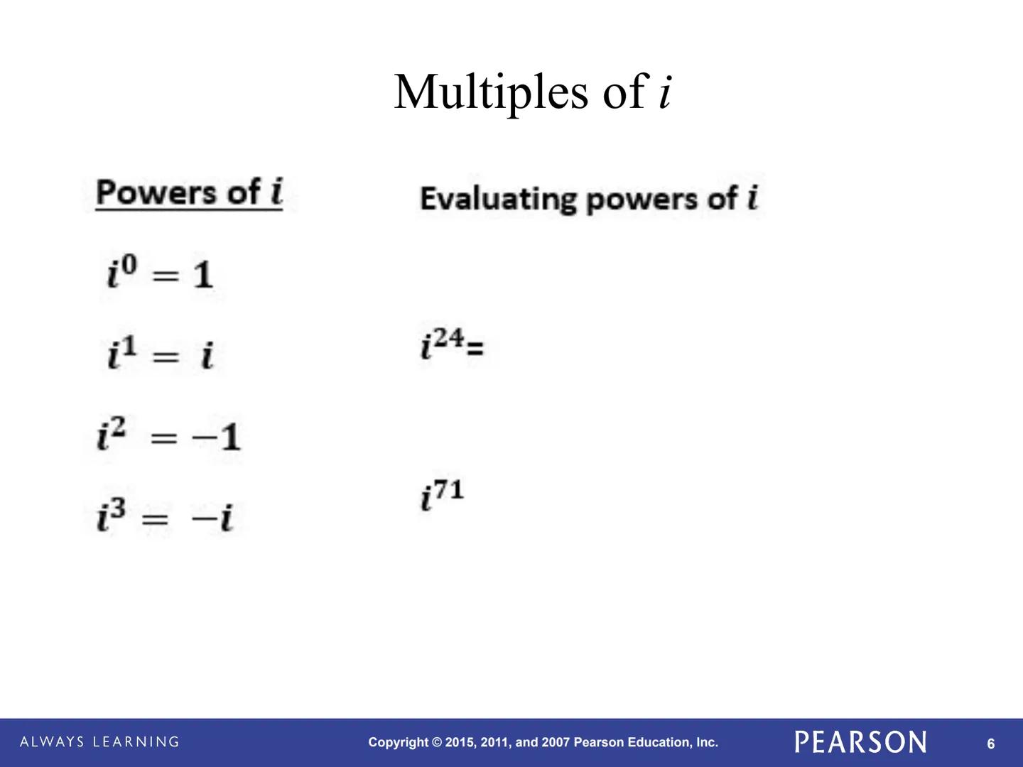 Precalculus
Graphical, Numerical, Algebraic
Ninth Edition
Demana, Waits, Foley, Kennedy
10-3
Complex Zeros and the
Fundamental Theorem of
AL