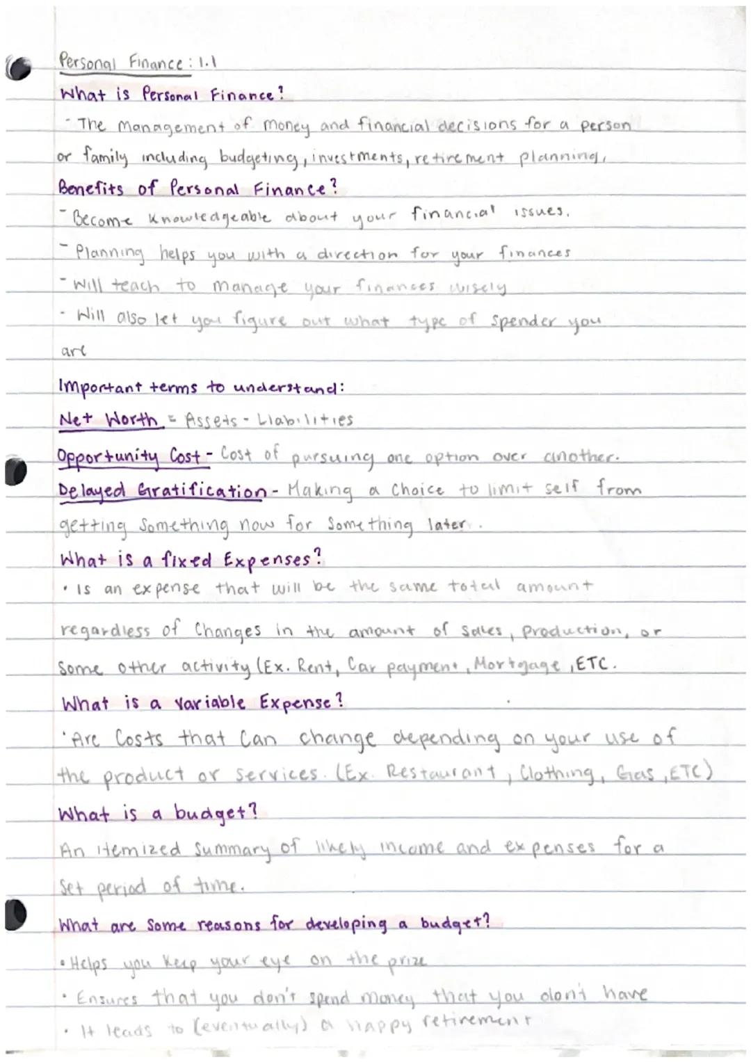 Personal Finance : 1.1
What is Personal Finance ?
-The Management of money and financial decisions for a person
or family including budgetin