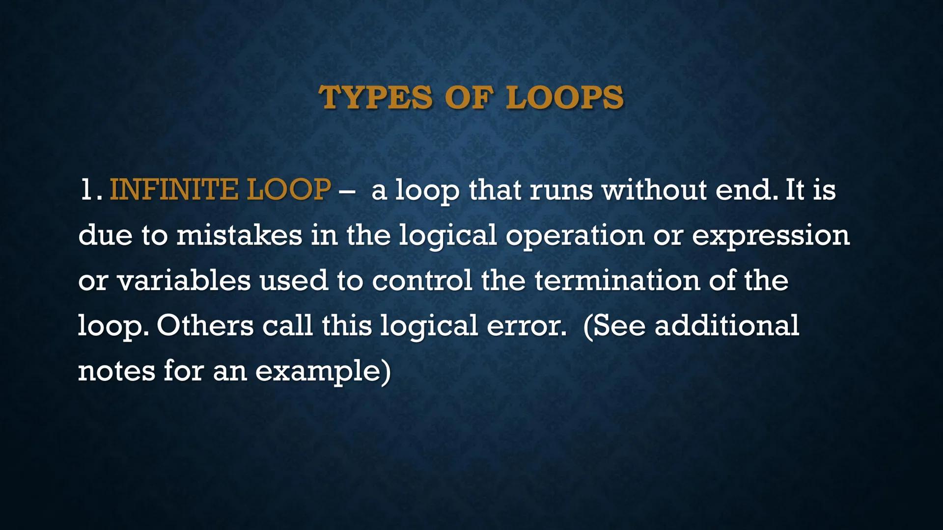 LOOPS
WHILE AND DO-WHILE FUNDAMENTALS OF LOOPING
Iteration - the repetition of the loop
When the given problem says that we are to print the