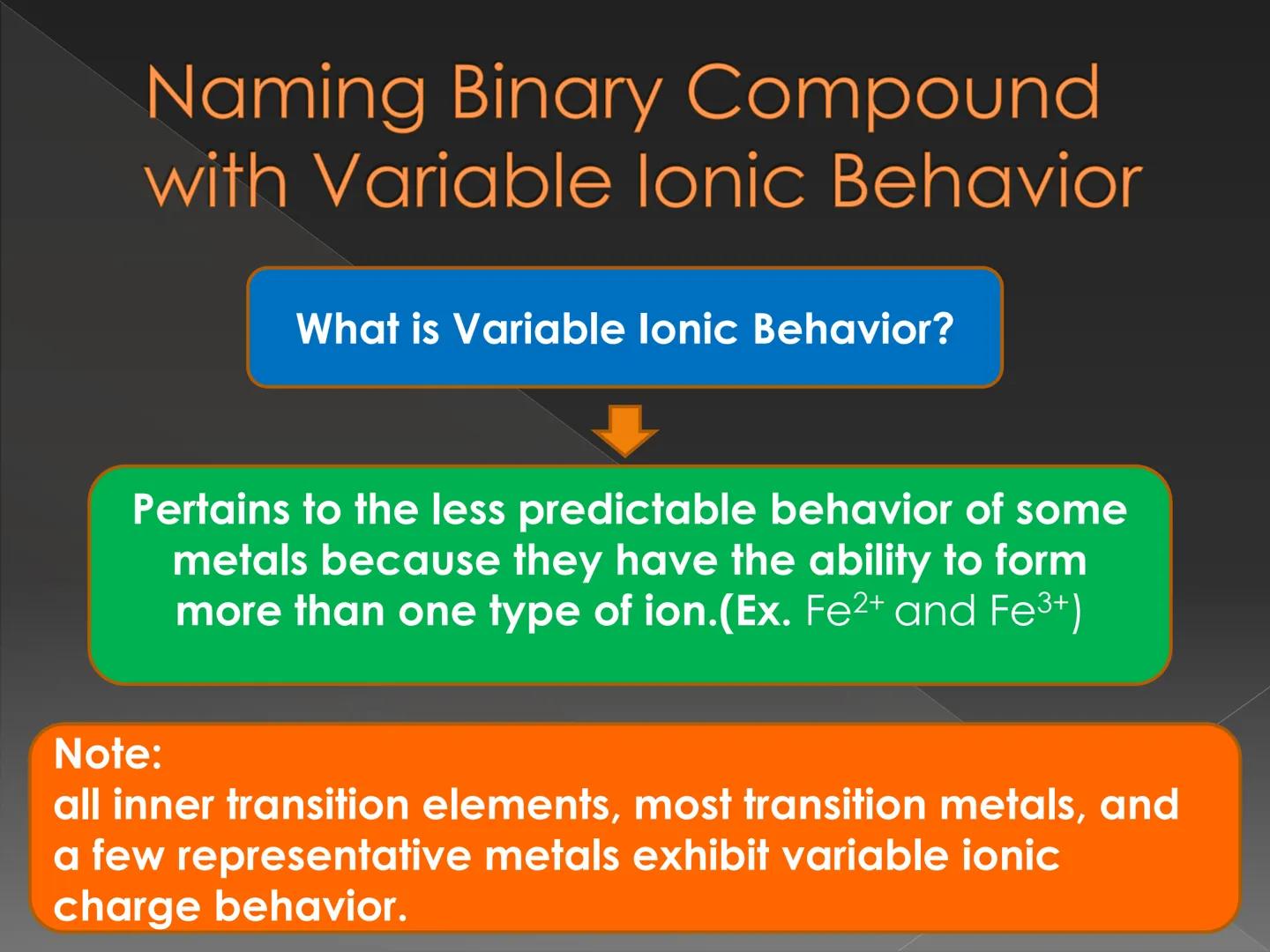 Recognizing and Naming
Binary lonic Compound How do we know that
the compound is an
ionic compound? Recognizing Binary lonic
Compounds
Binar