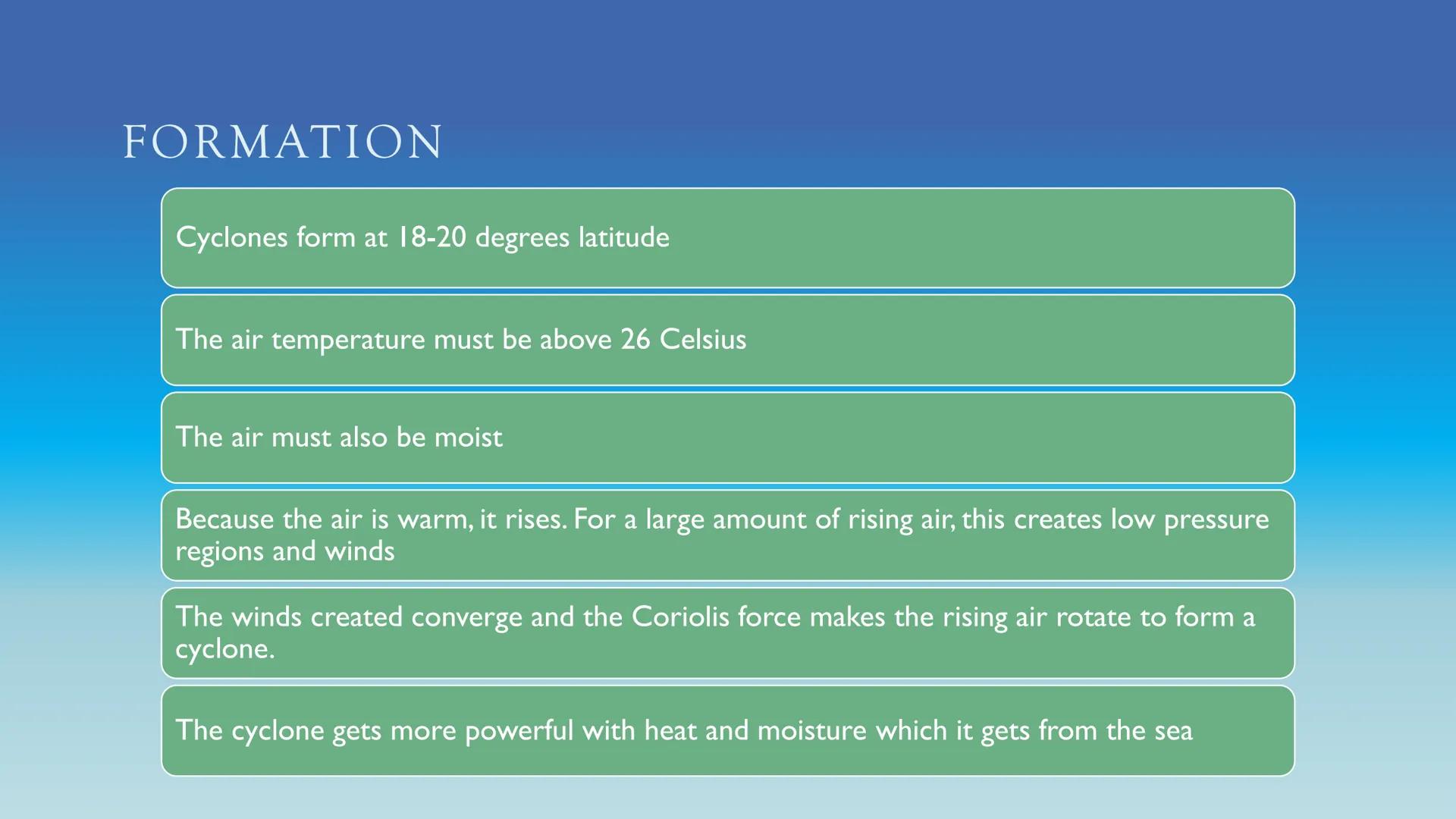 TROPICAL
CYCLONES
Formation, Structure and
Locations TYPES OF TROPICAL CYCLONE
Tropical cyclones can be divided into 3 types
These are based