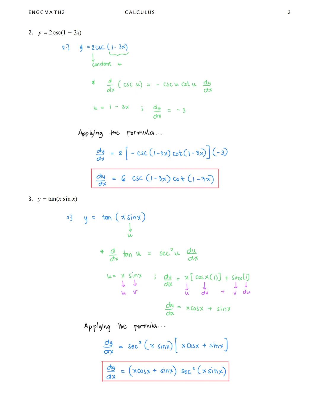 ENGGMA TH2
DERIVATIVE OF TRIGONOMETRIC
FUNCTIONS
1-3 y
=
sin 3x
*
U = 3x
CALCULUS
dy
dx
d
;
=
dx
dx
dx
dx
dx
dx
sin u = cos u
3 cos3x
cos u