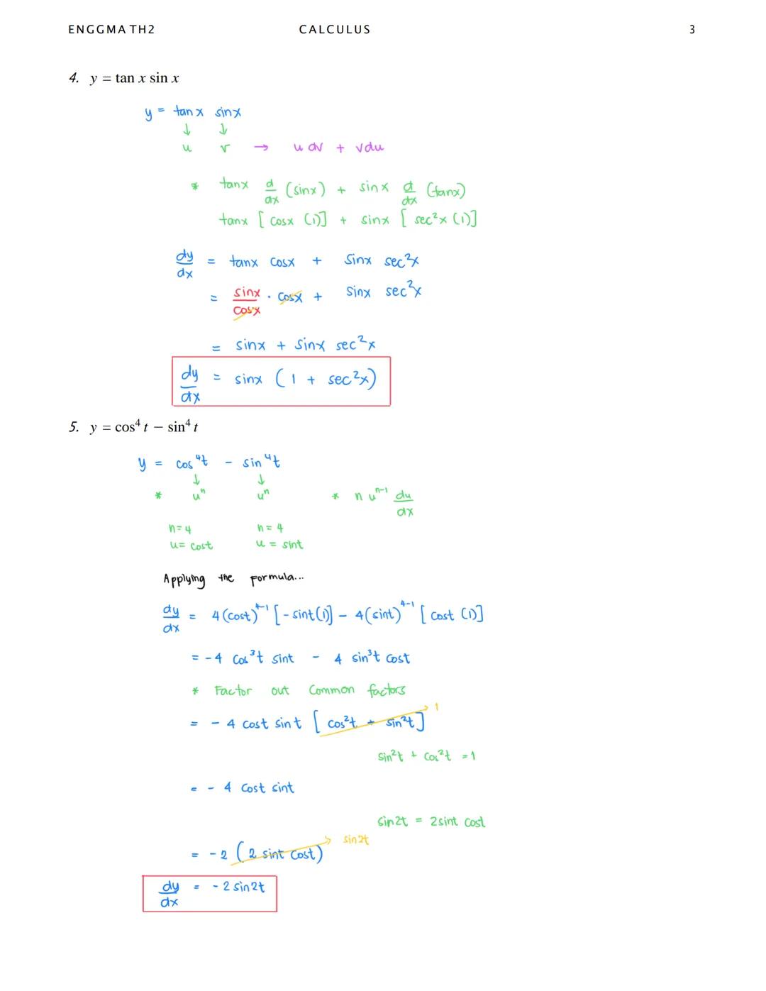 ENGGMA TH2
DERIVATIVE OF TRIGONOMETRIC
FUNCTIONS
1-3 y
=
sin 3x
*
U = 3x
CALCULUS
dy
dx
d
;
=
dx
dx
dx
dx
dx
dx
sin u = cos u
3 cos3x
cos u