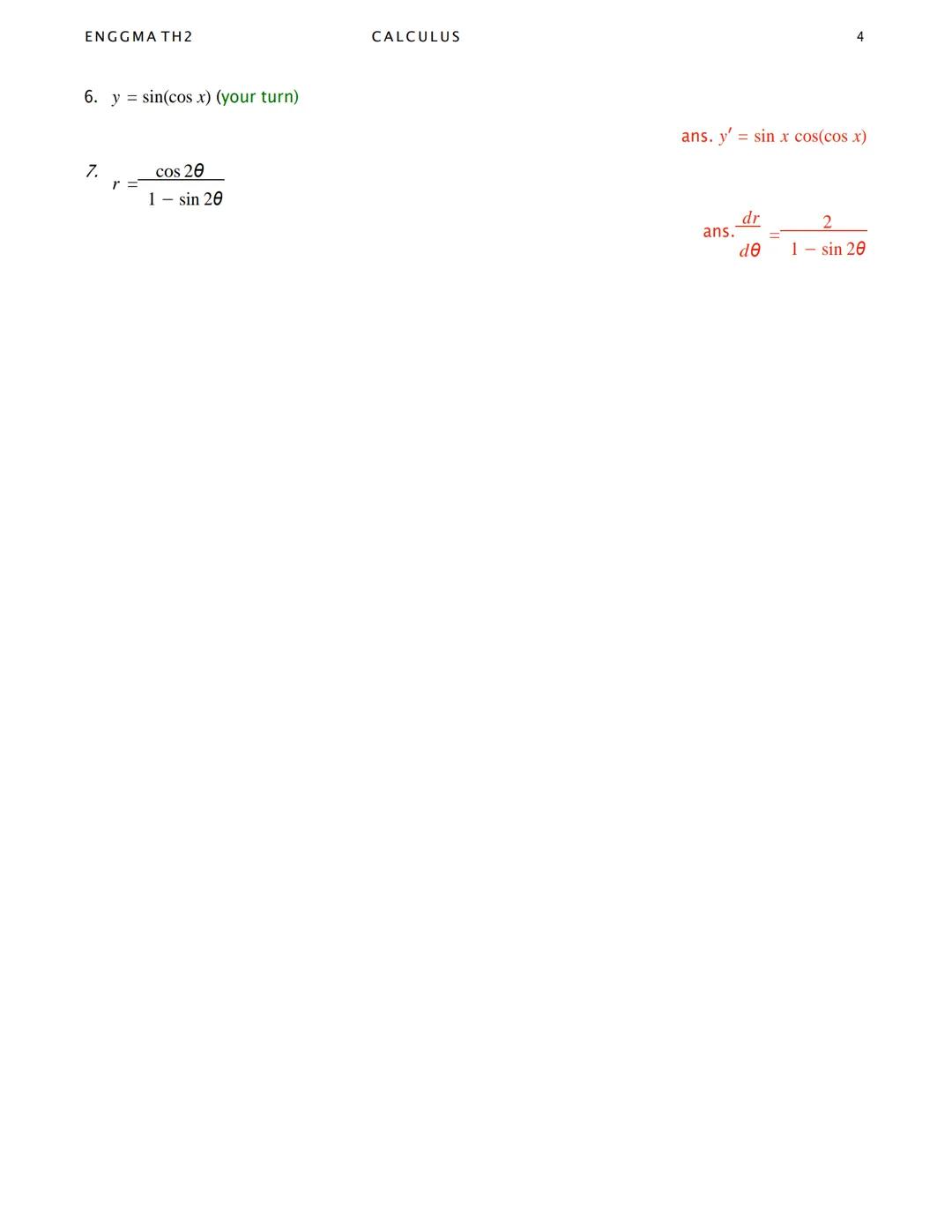 ENGGMA TH2
DERIVATIVE OF TRIGONOMETRIC
FUNCTIONS
1-3 y
=
sin 3x
*
U = 3x
CALCULUS
dy
dx
d
;
=
dx
dx
dx
dx
dx
dx
sin u = cos u
3 cos3x
cos u