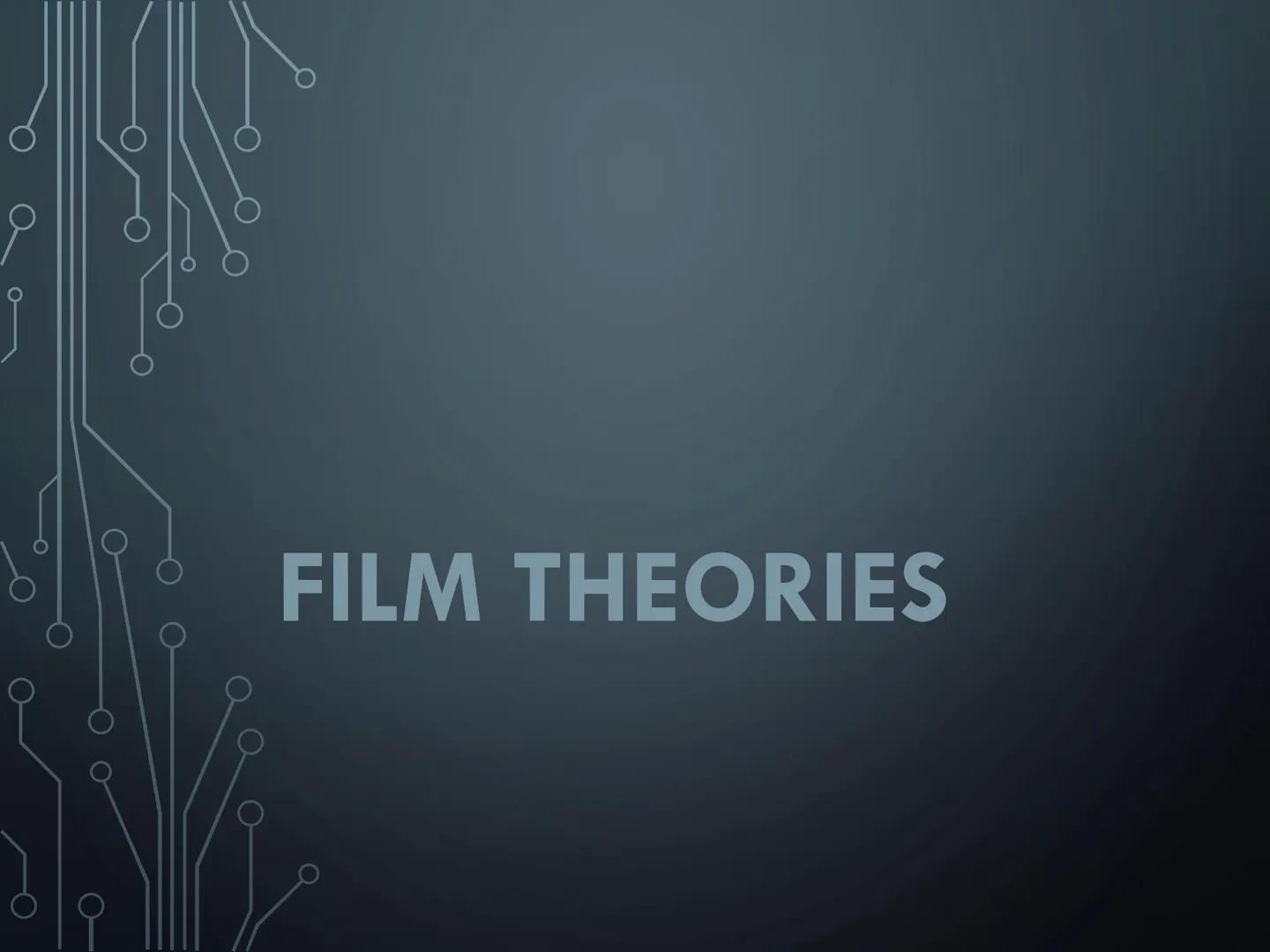 FILM THEORIES HISTORY OF FILM THEORY
As the new art form of the twentieth century, film
immediately and continuously invited theoretical att