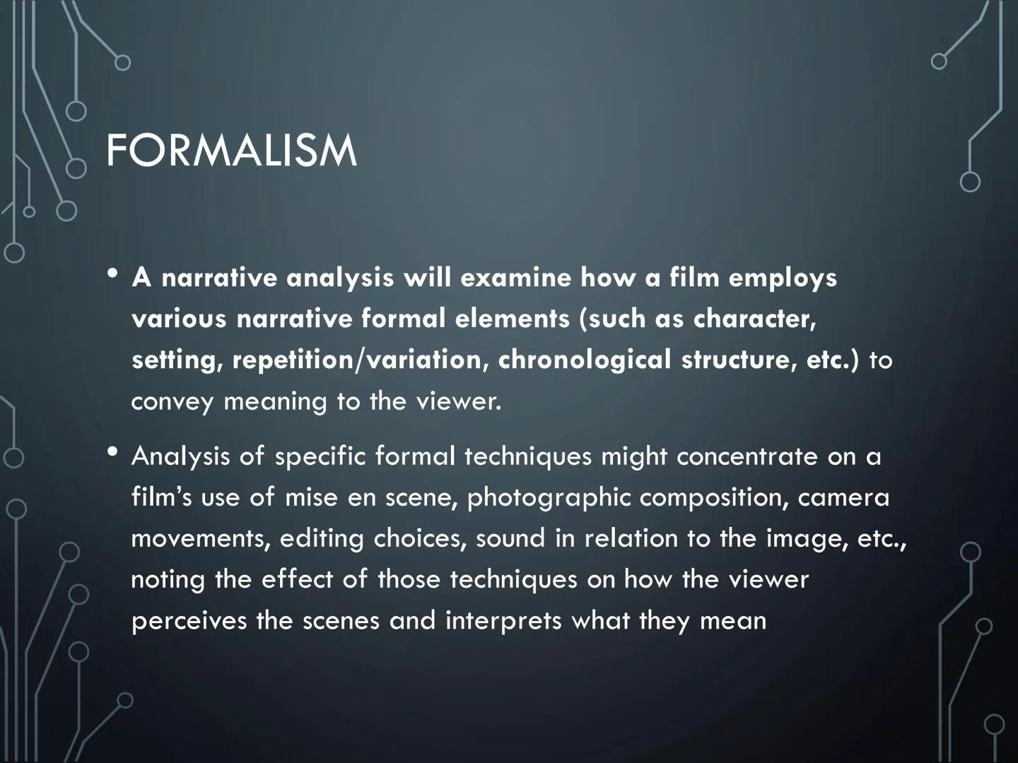 FILM THEORIES HISTORY OF FILM THEORY
As the new art form of the twentieth century, film
immediately and continuously invited theoretical att