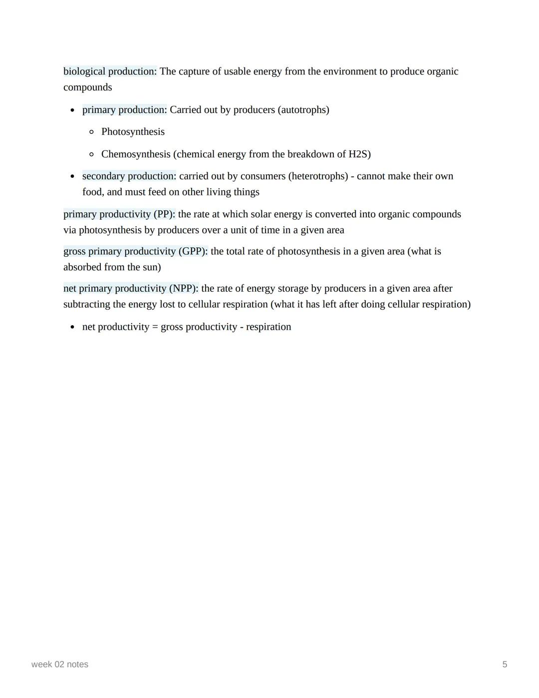 week 02 notes
Organism: Survival and reproduction, the unit
of natural selection
Population: any complete group with at least
one characteri