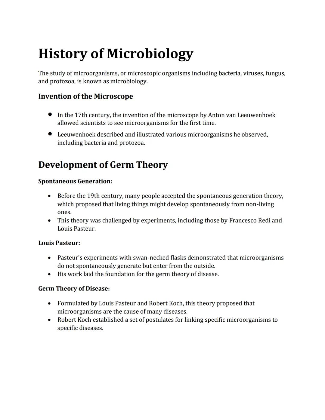 History of Microbiology
The study of microorganisms, or microscopic organisms including bacteria, viruses, fungus,
and protozoa, is known as