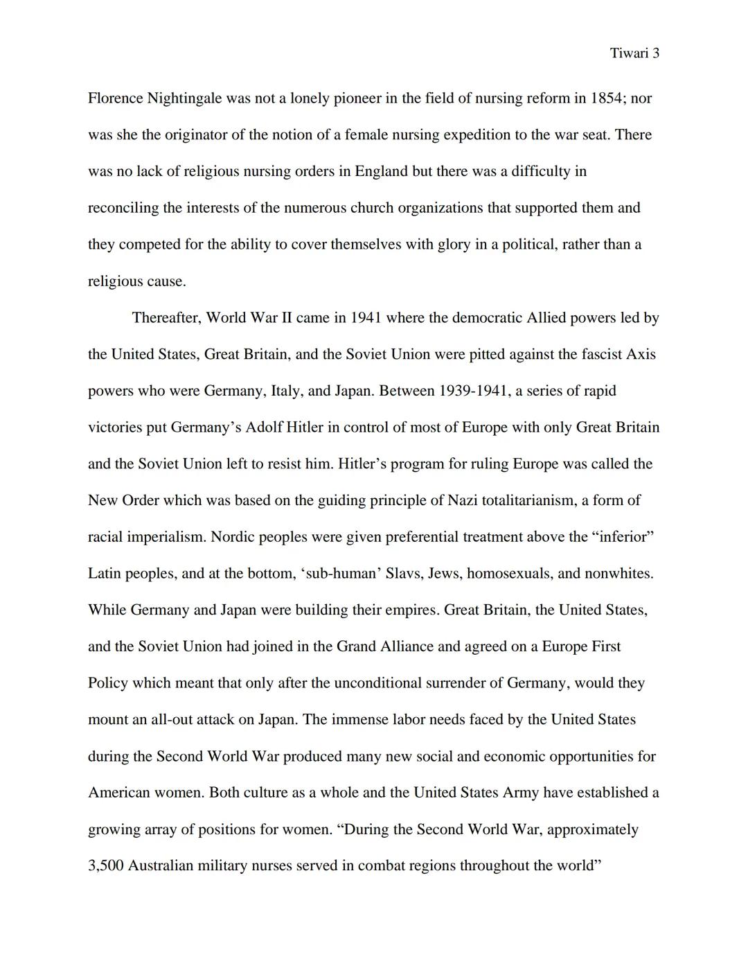 Tiwari 1
WW2 & The Continuation of Nursing
Written by Mahak Tiwari
Professors Michael Plotkin & Christina Yamanaka
Honors History of Sci