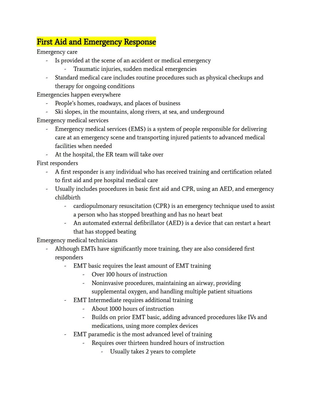 # First Aid and Emergency Response
Emergency care
- Is provided at the scene of an accident or medical emergency
- Traumatic injuries, su