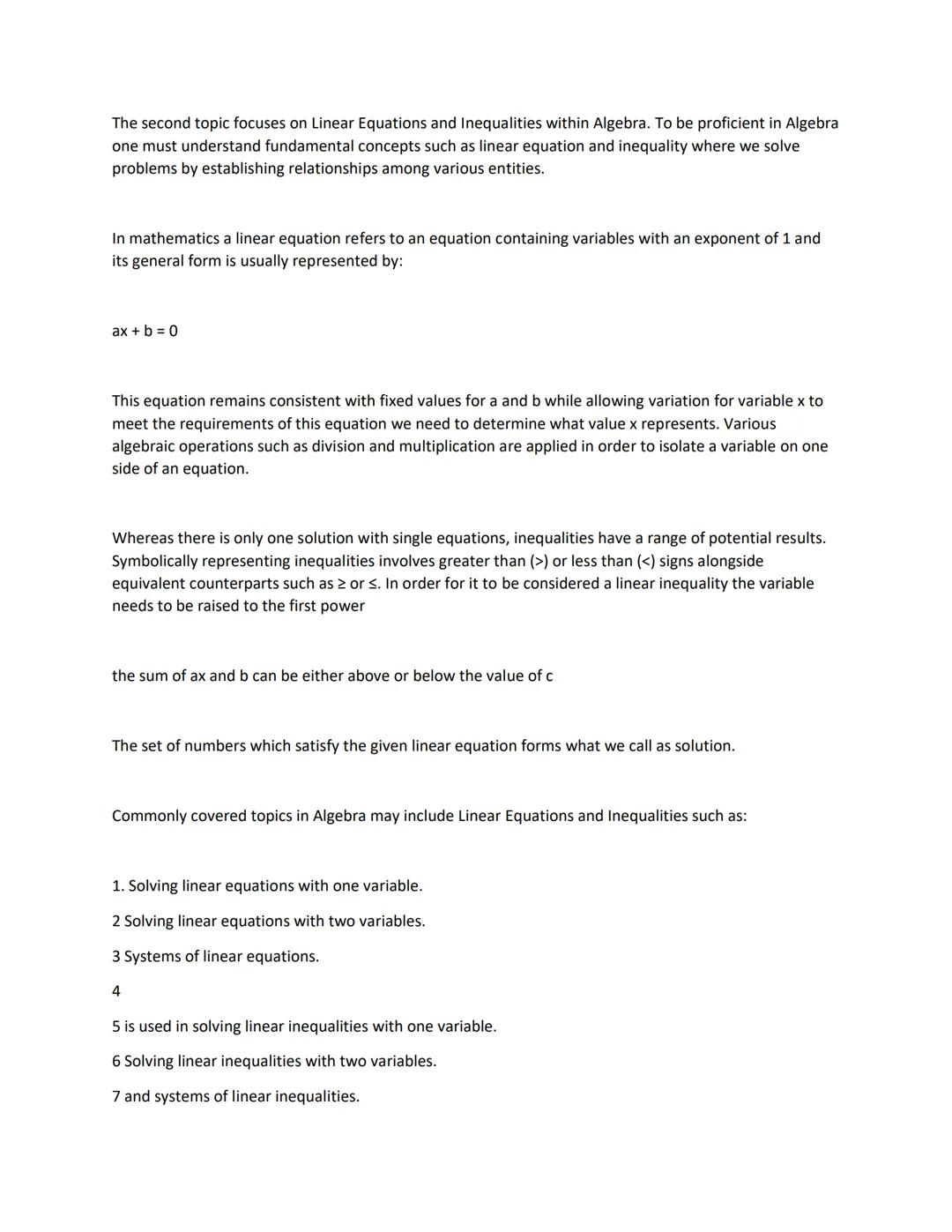 The second topic focuses on Linear Equations and Inequalities within Algebra. To be proficient in Algebra
one must understand fundamental co
