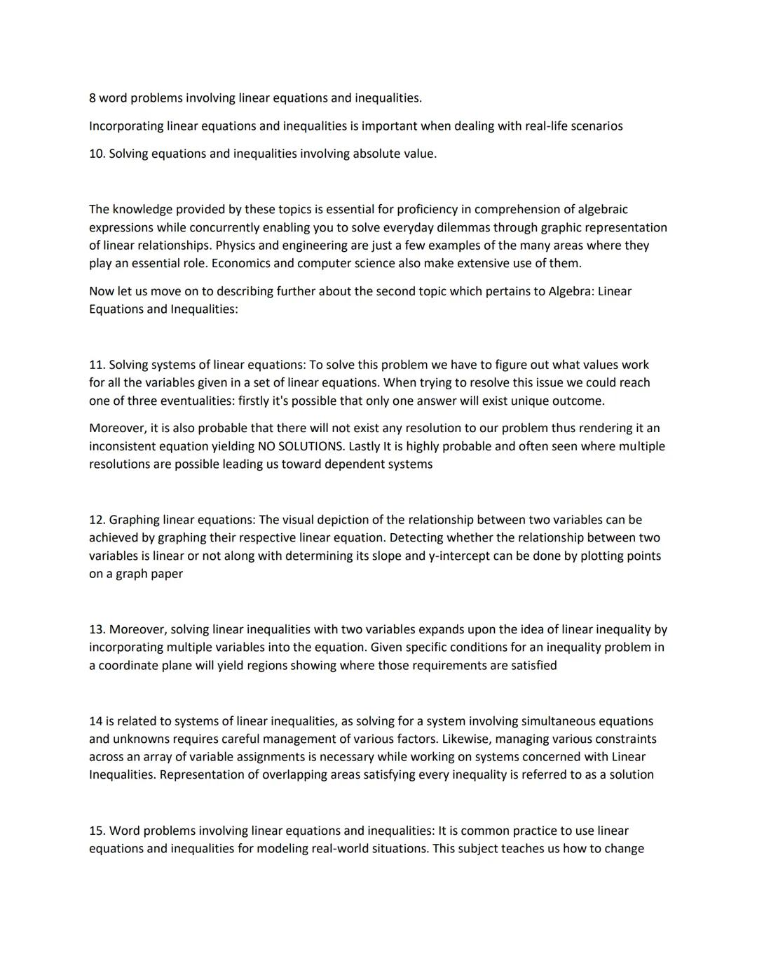 The second topic focuses on Linear Equations and Inequalities within Algebra. To be proficient in Algebra
one must understand fundamental co